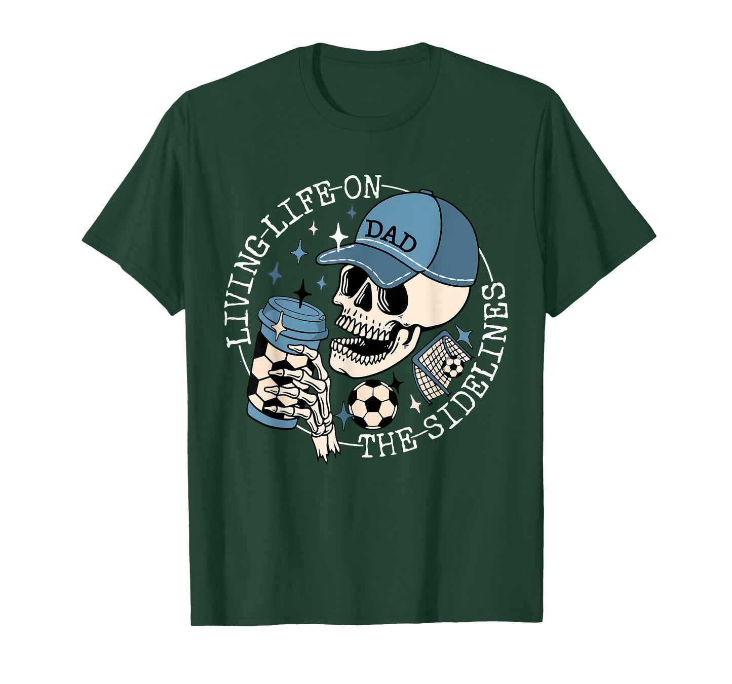 Living Life on the Sidelines Skeleton Soccer Dad Fathers Men T-Shirt