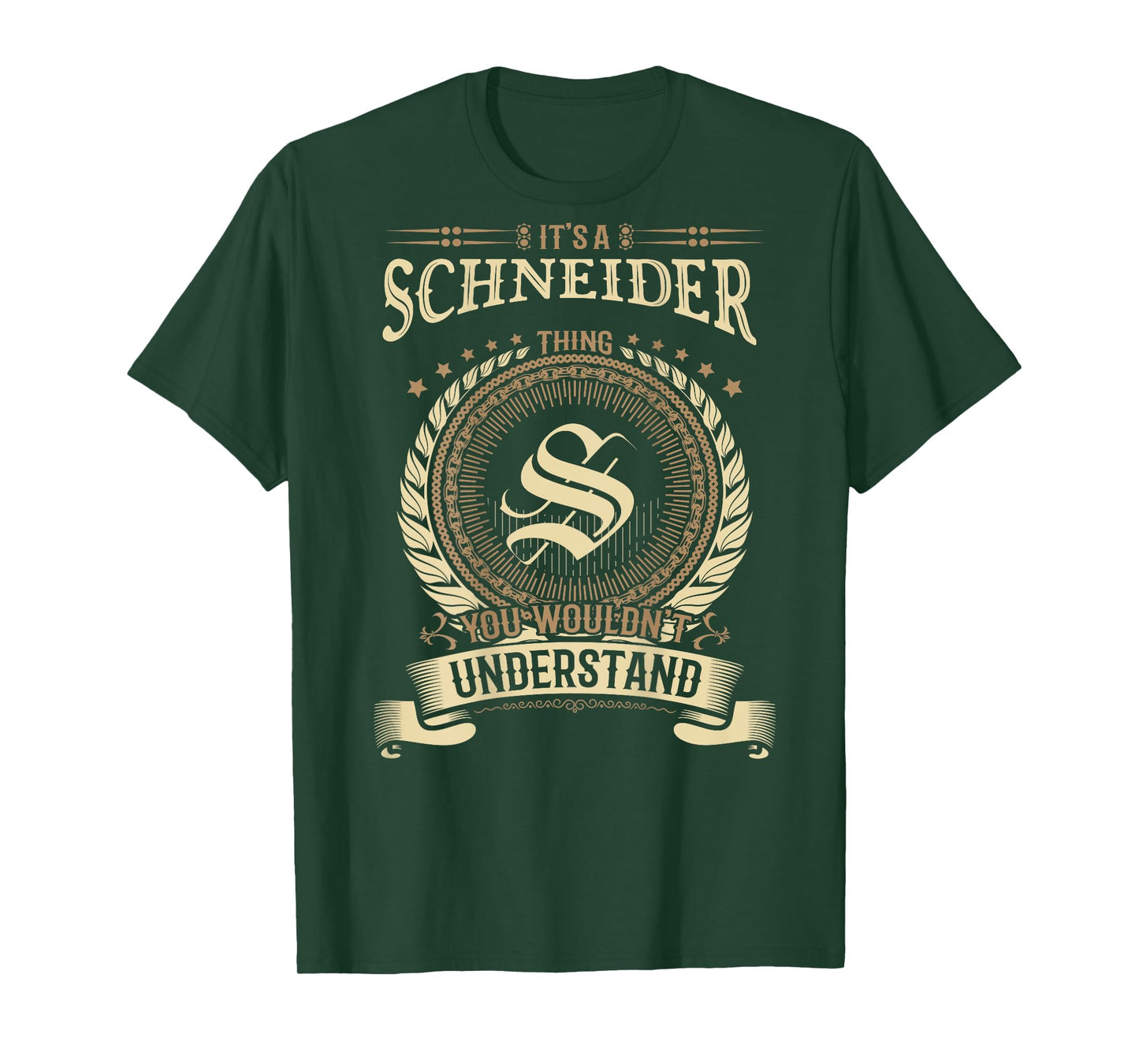 Schneider Thing You Wouldn't Understand Family BACKPRINT T-Shirt