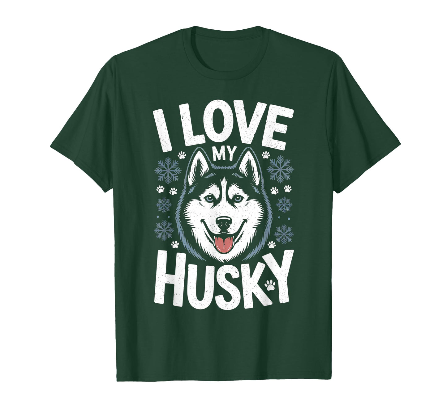 I Love My Husky - Saying Siberian Puppy Animal Paw Dogs T-Shirt