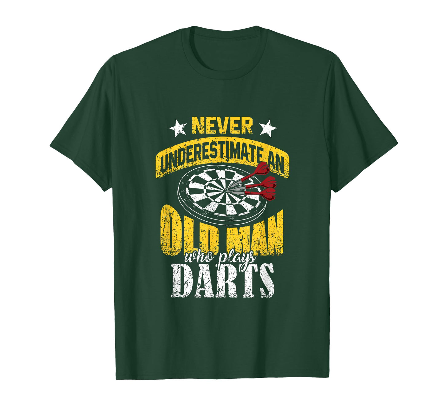 Dart Gift Underestimate Never an Old Darts Player T-Shirt