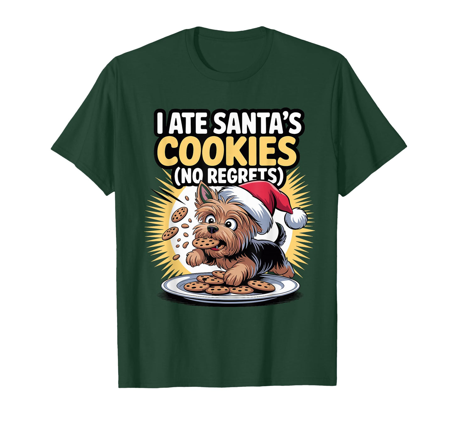 I Ate Santas Cookies Puppy Funny Christmas Yorkshire Terrier T-Shirt
