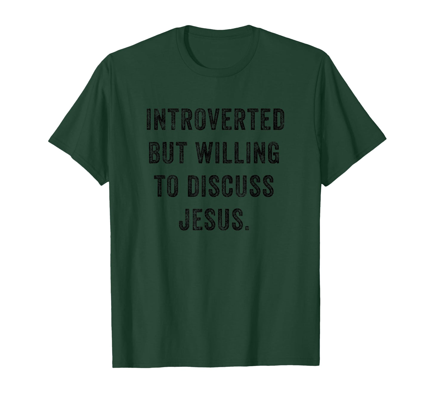 Introverted But Willing to Discuss Jesus Funny Antisocial T-Shirt
