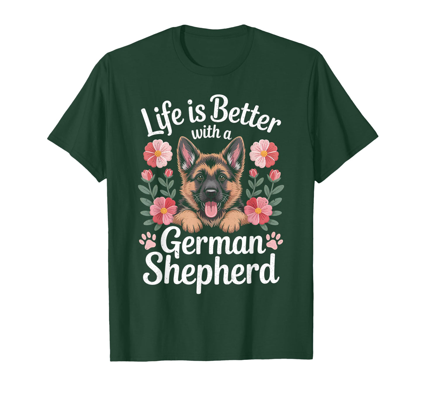 Life is Better with A German Shepherd Dog Lover T-Shirt