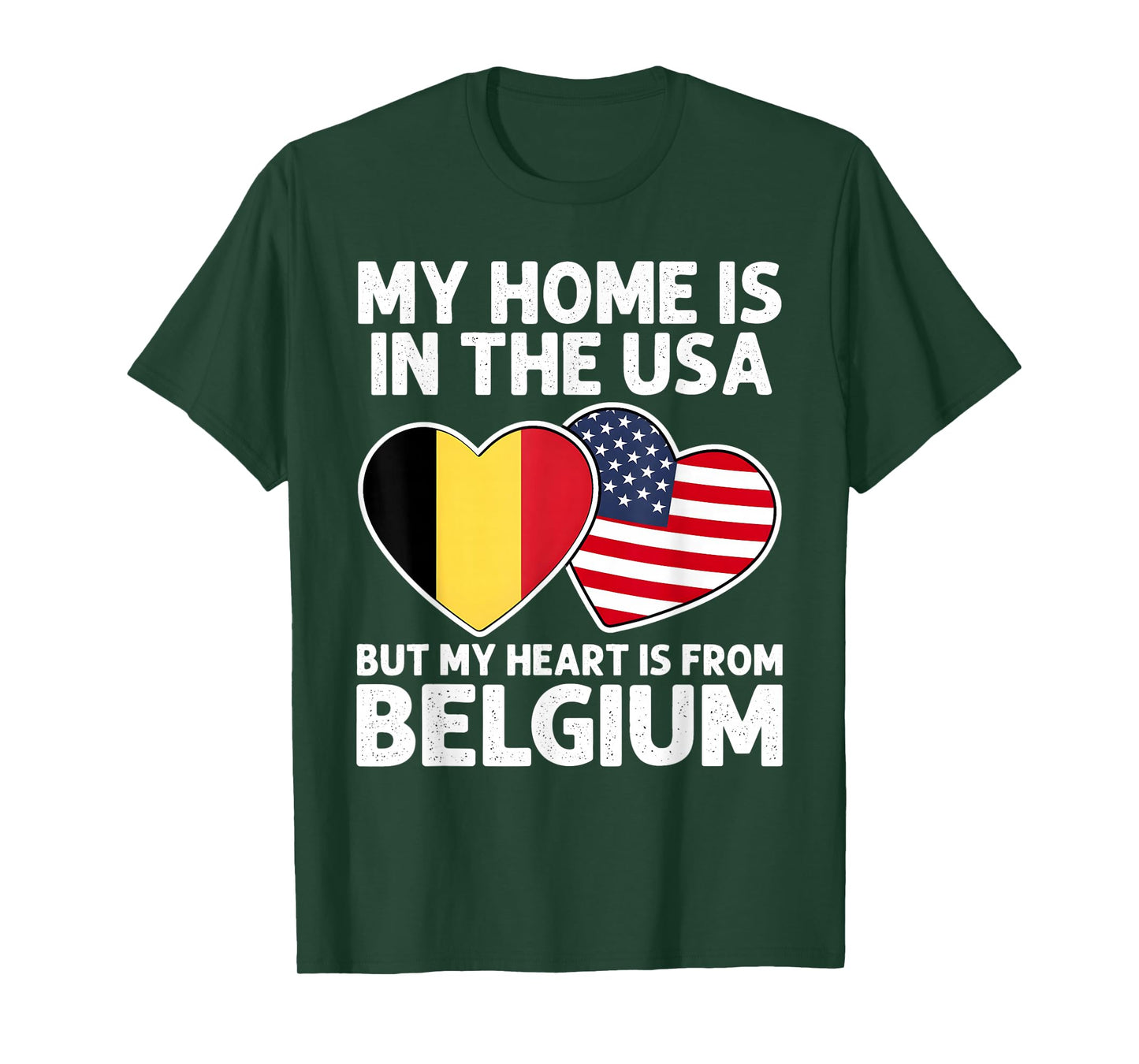 My Home USA My Heart Belgium Belgian American Pride Flag T-Shirt