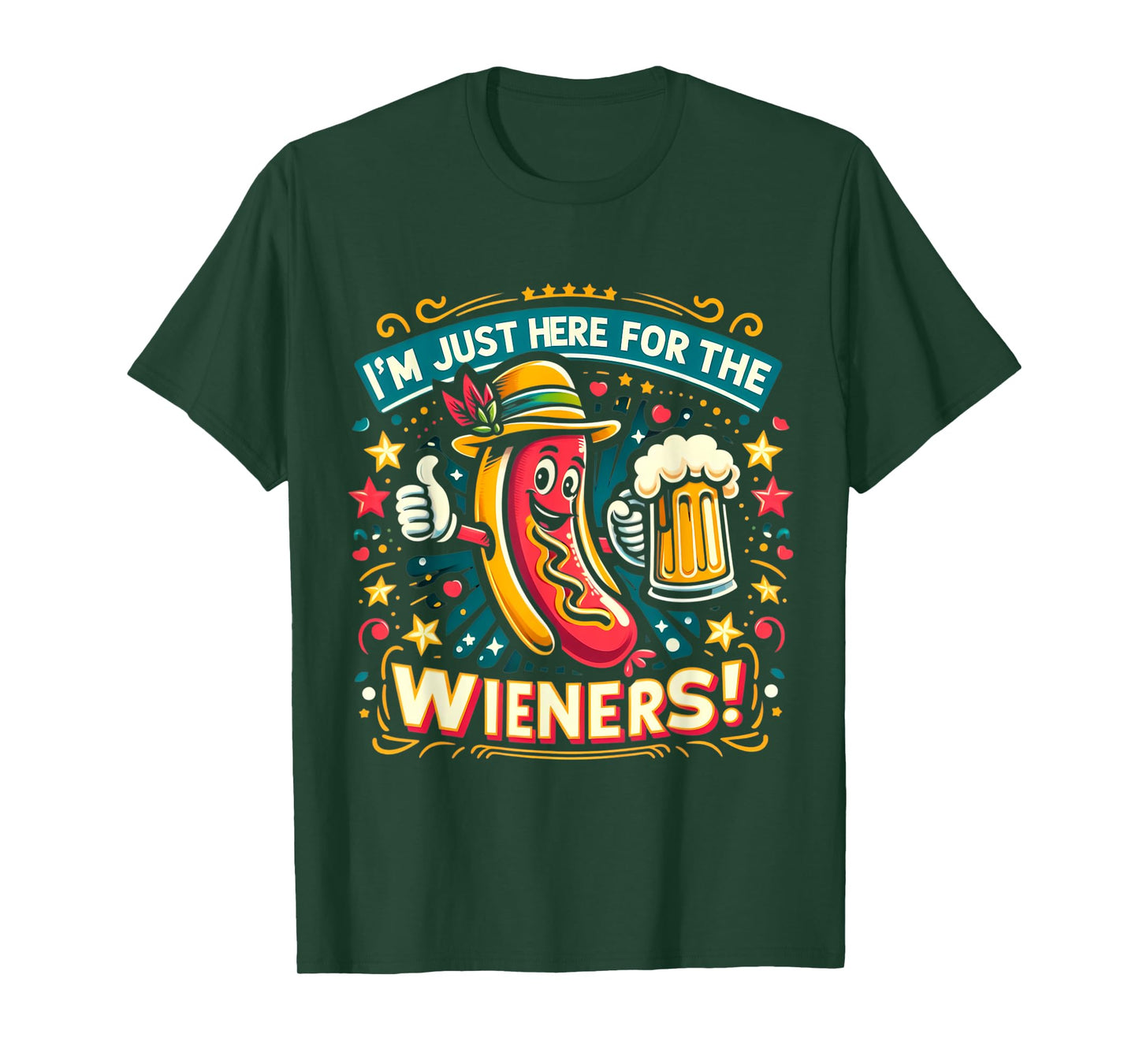 I'm Just Here For The Wieners Hotdog Funny Oktoberfest Pun T-Shirt for Men Women