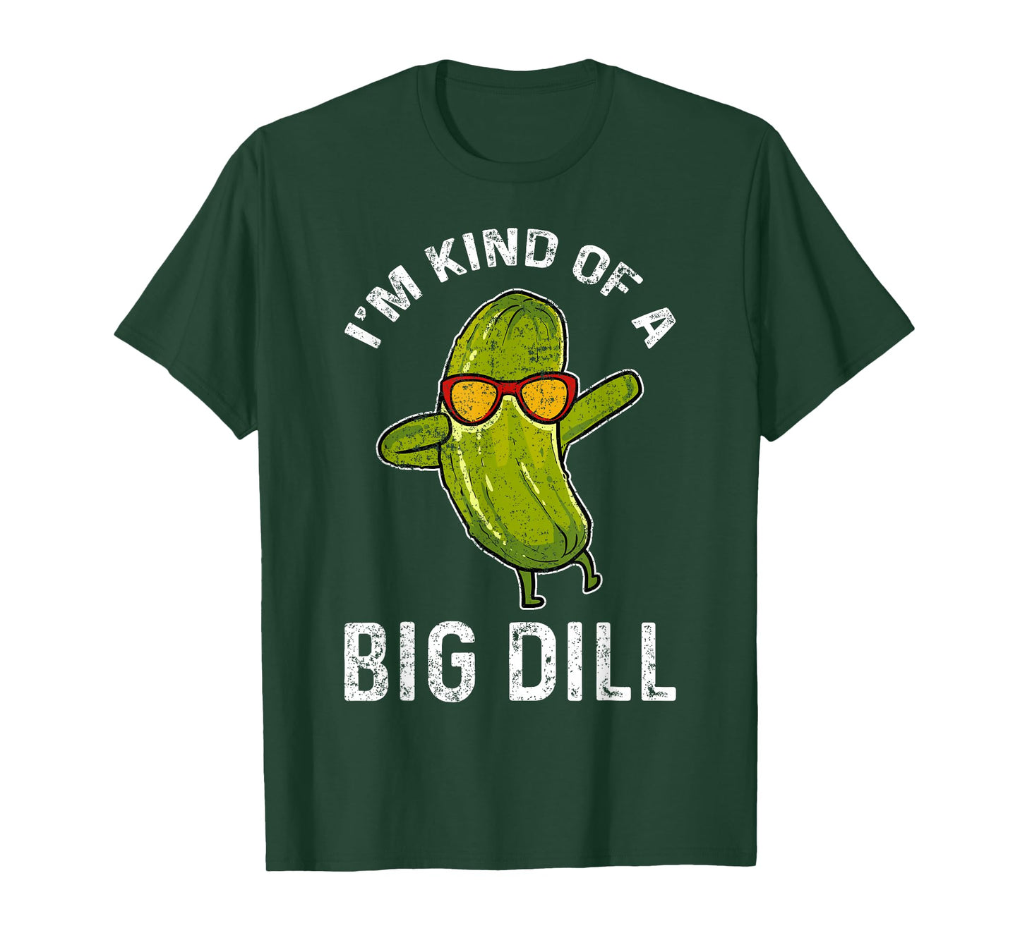 Cucumber Vegan I'm Kind Of A Big Dill T-Shirt