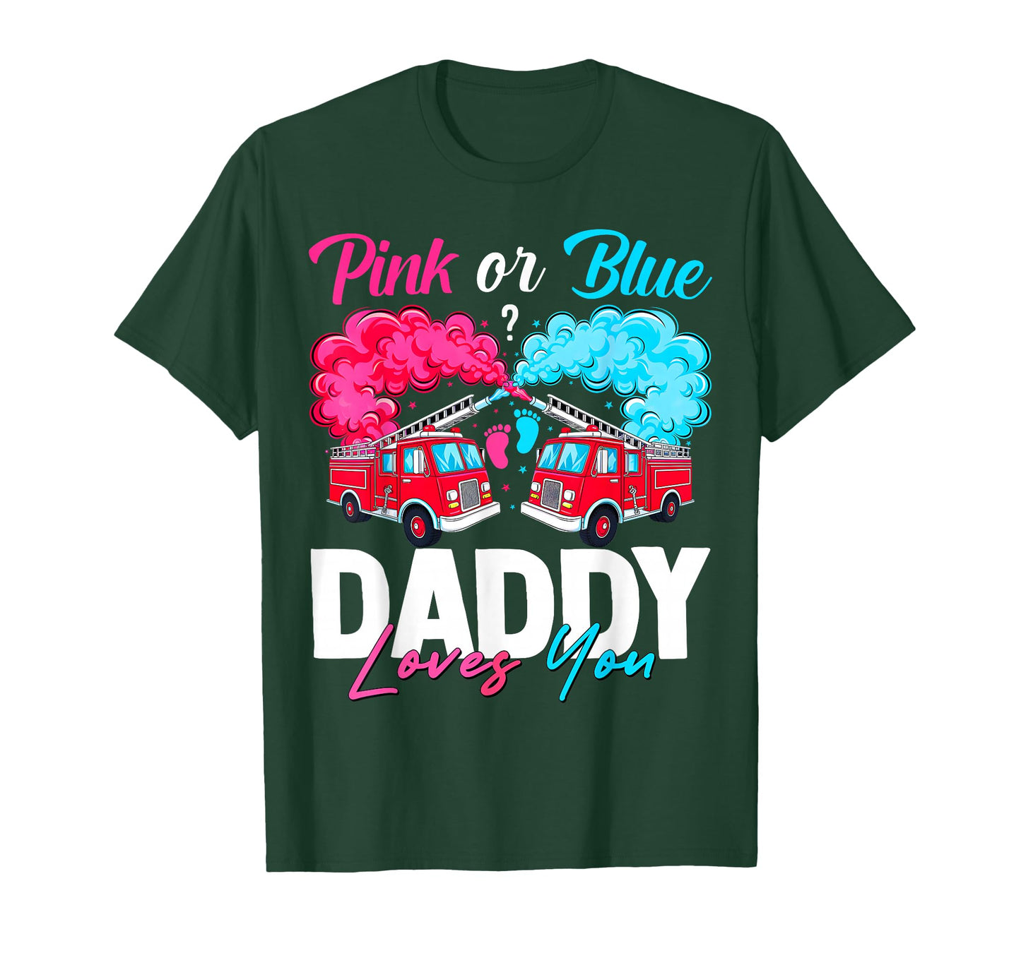 Fire Truck Firefighter Baby Gender Reveal Pink Or Blue Daddy T-Shirt