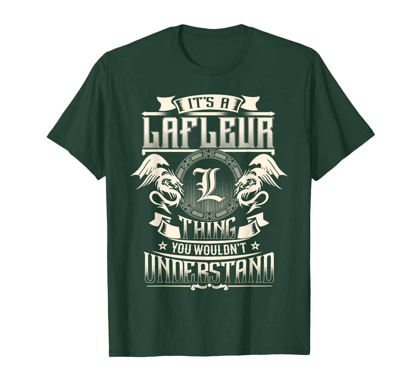 It's A LAFLEUR Thing You Wouldn't Understand Family Name T-Shirt