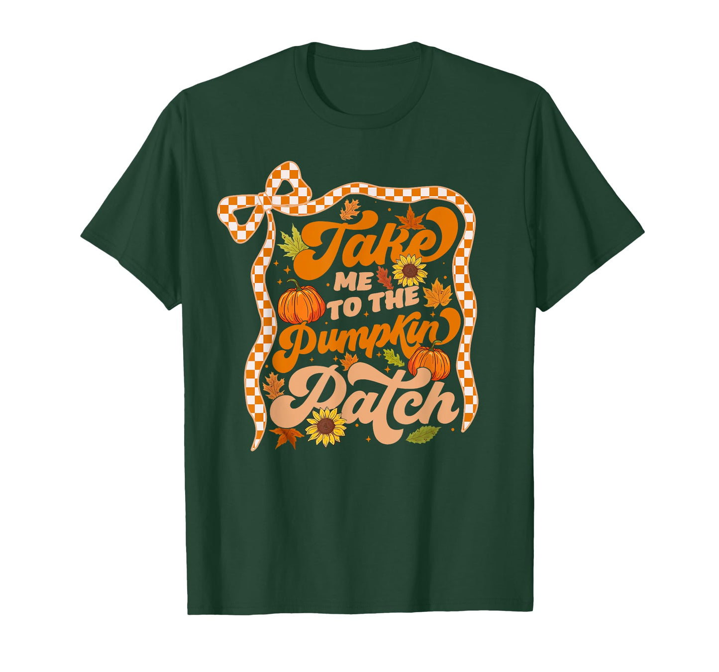 Take Me To The Pumpkin Patch Thanksgiving Autumn Fall Leaves T-Shirt