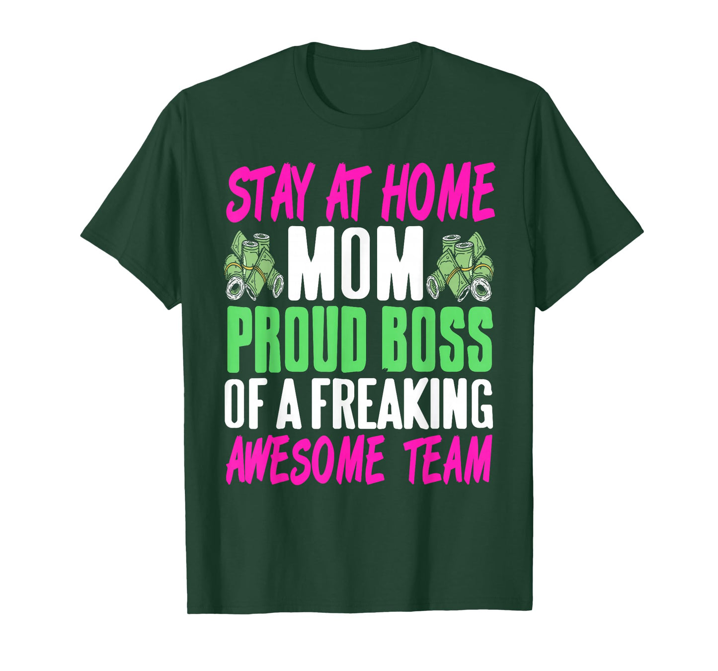 Funny Stay at Home Mom Boss Proud of Awesome Family Team T-Shirt
