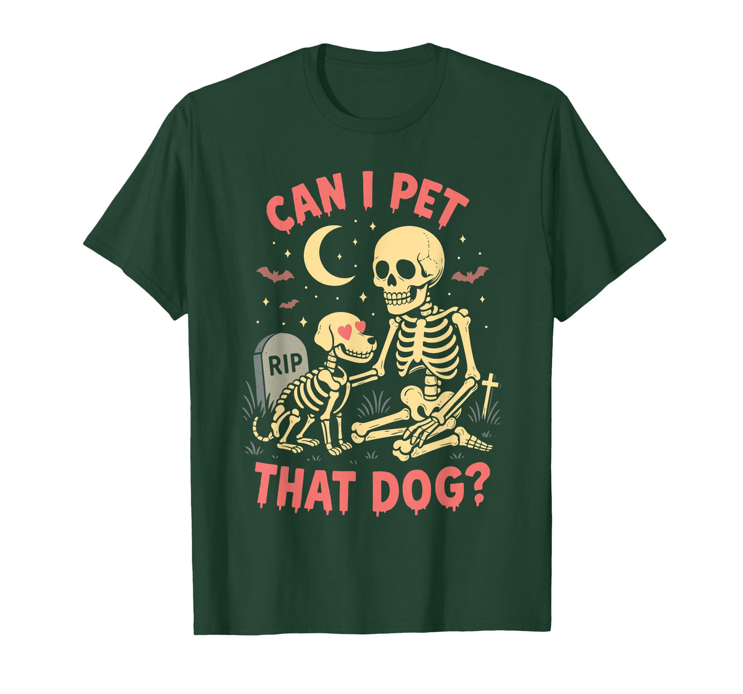 Can I Pet That Dog, Funny Skeleton Dog Lover Halloween Meme T-Shirt