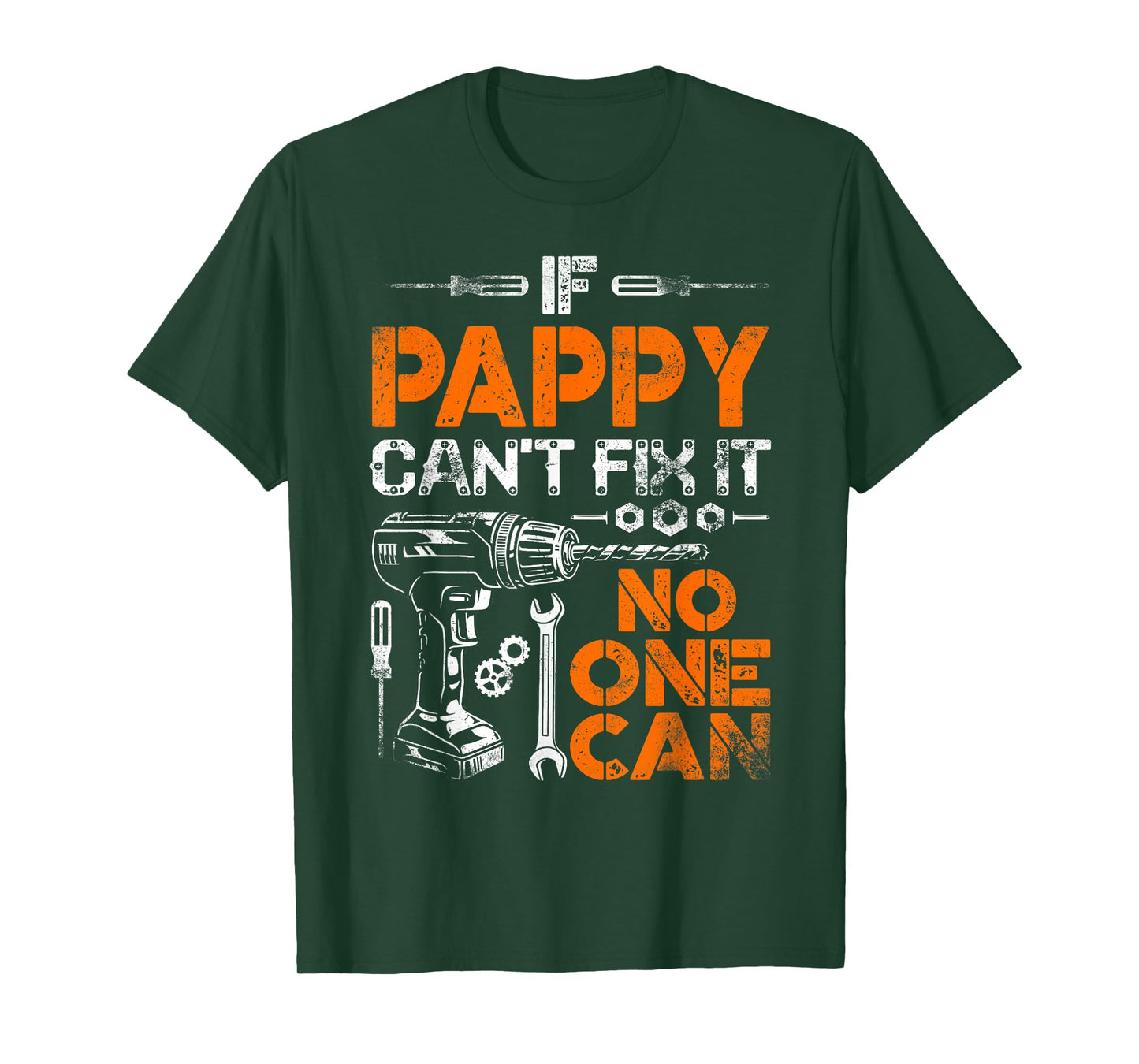 If Pappy Can't Fix It No One Can - Father's Day Birthday T-Shirt