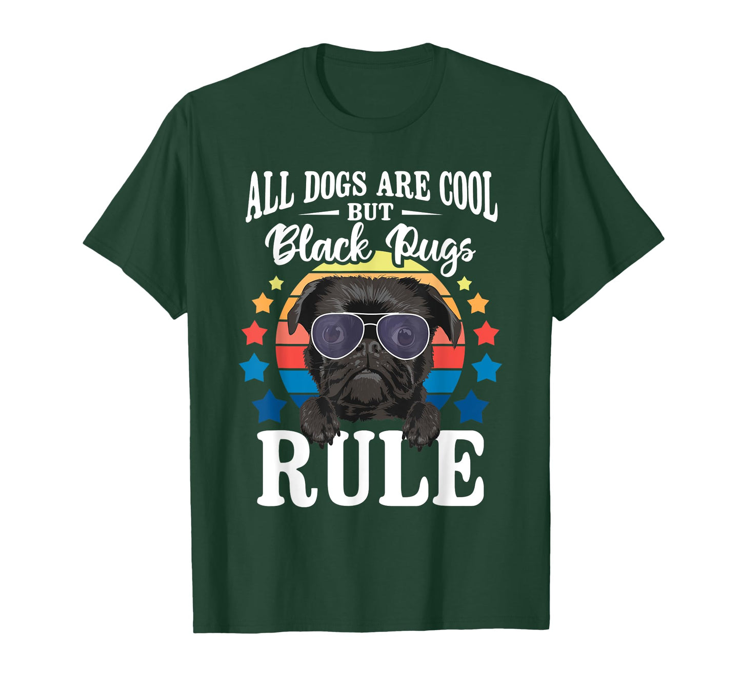 All Dogs are Cool But Black Pugs Rule - Dog Owner Pet Lover Men Women Kids T-Shirt