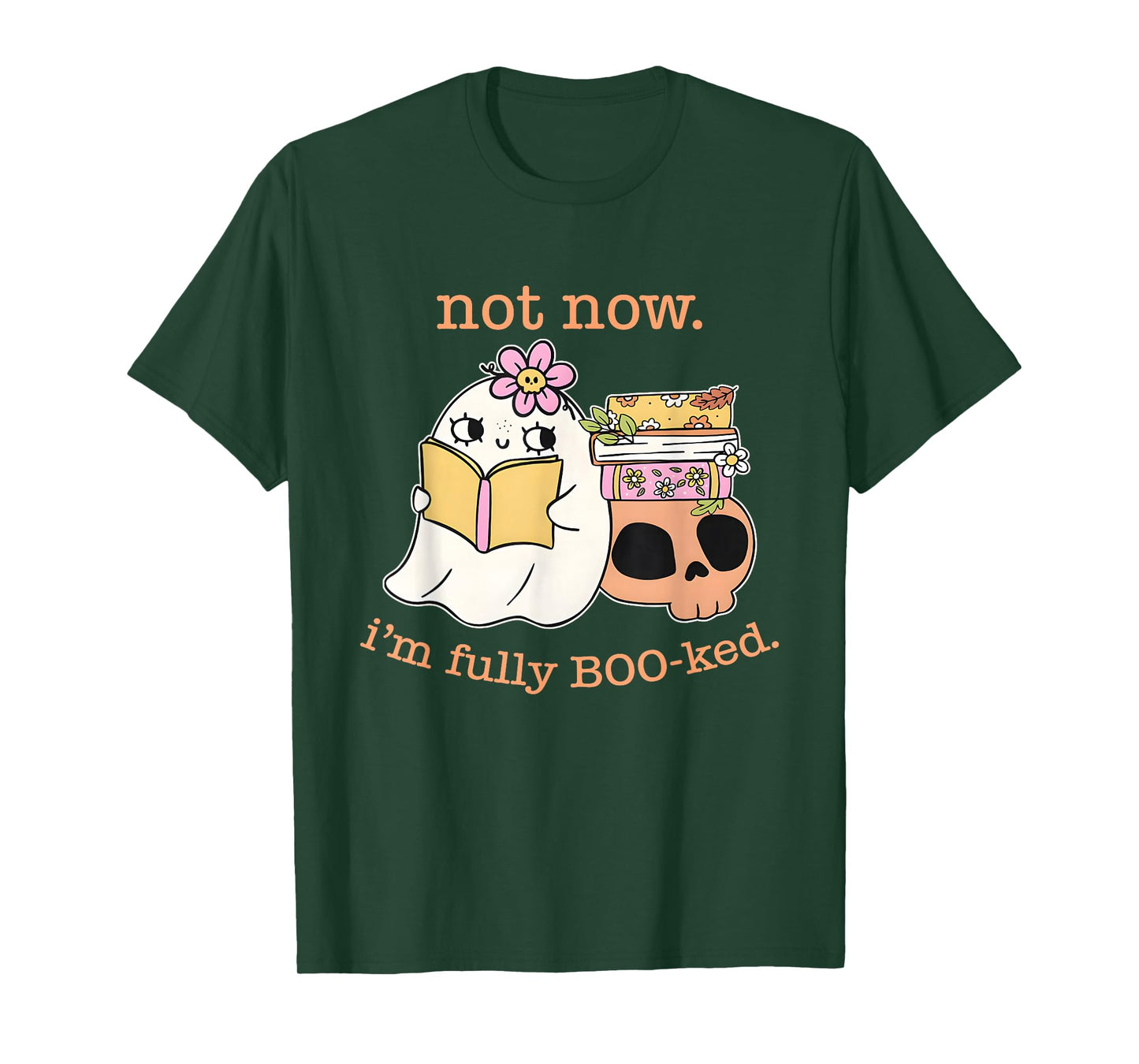 Not Now. I'm Fully Boo-KED. Funny Halloween Book Lover T-Shirt