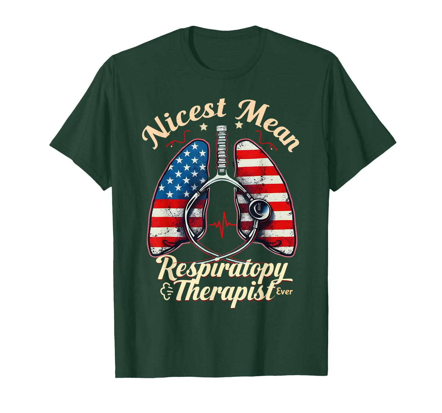 Nicest Mean Respiratory Therapist Ever Respiratory Therapist T-Shirt