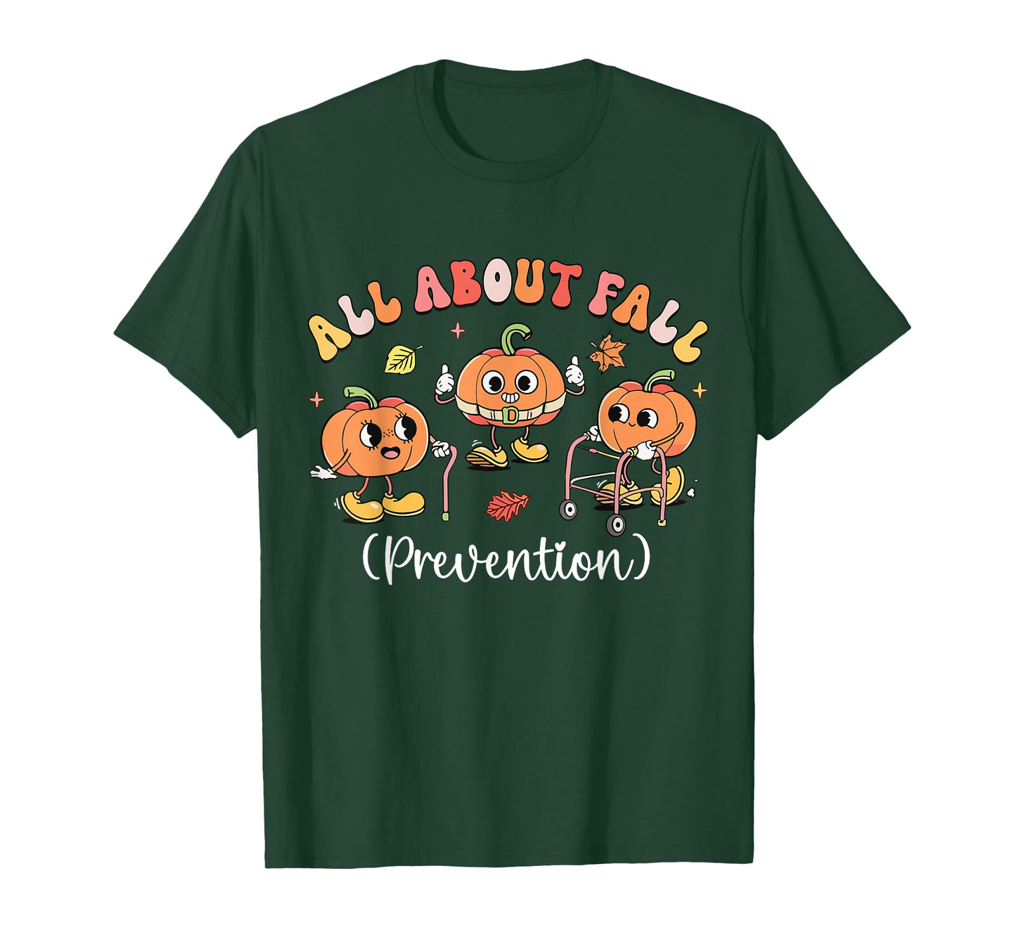 Pumpkin all about fall Prevention Halloween T-Shirt