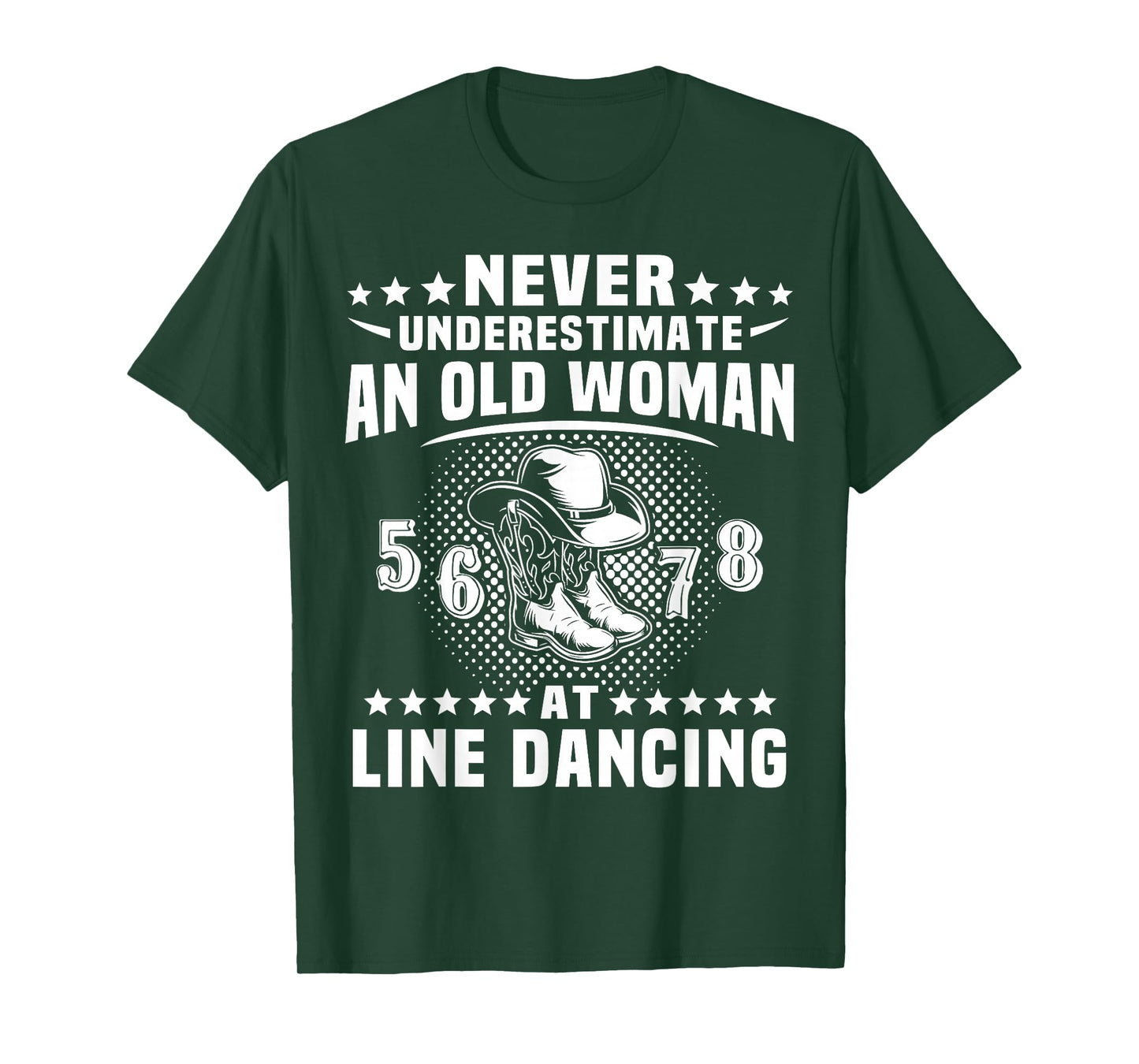 Line Dancing Never Underestimate Old Woman Line Dance T-Shirt