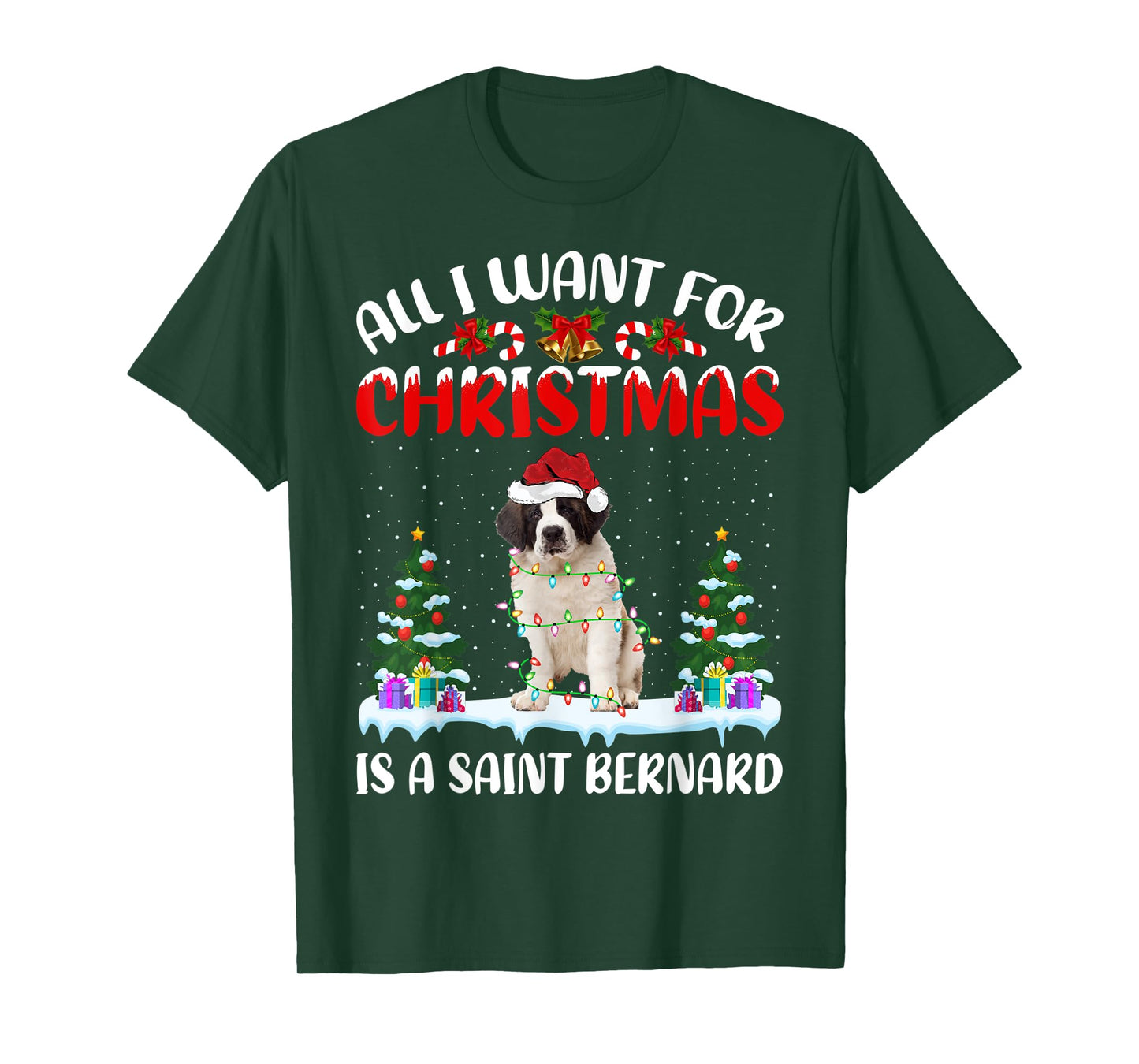 Funny Santa Hat All I Want For Christmas Is A Saint Bernard T-Shirt
