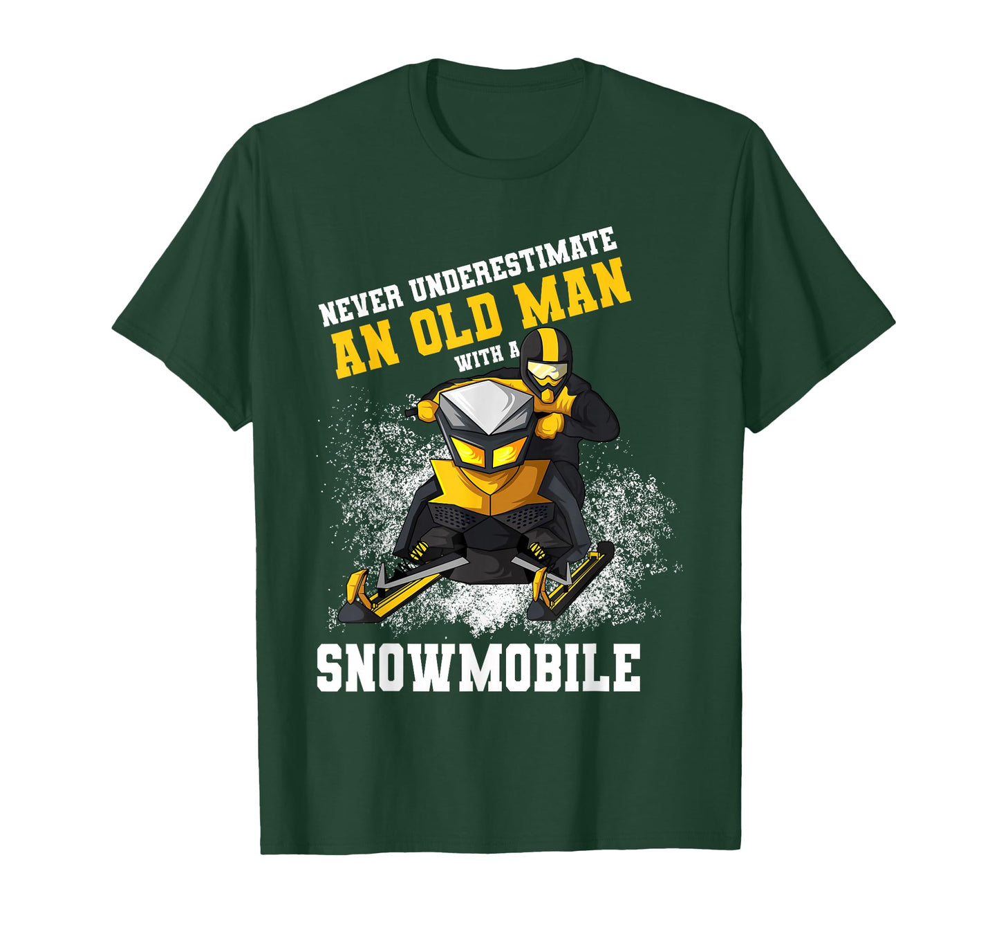 Never Underestimate an Old Man with an Snowmobile Snowcross T-Shirt