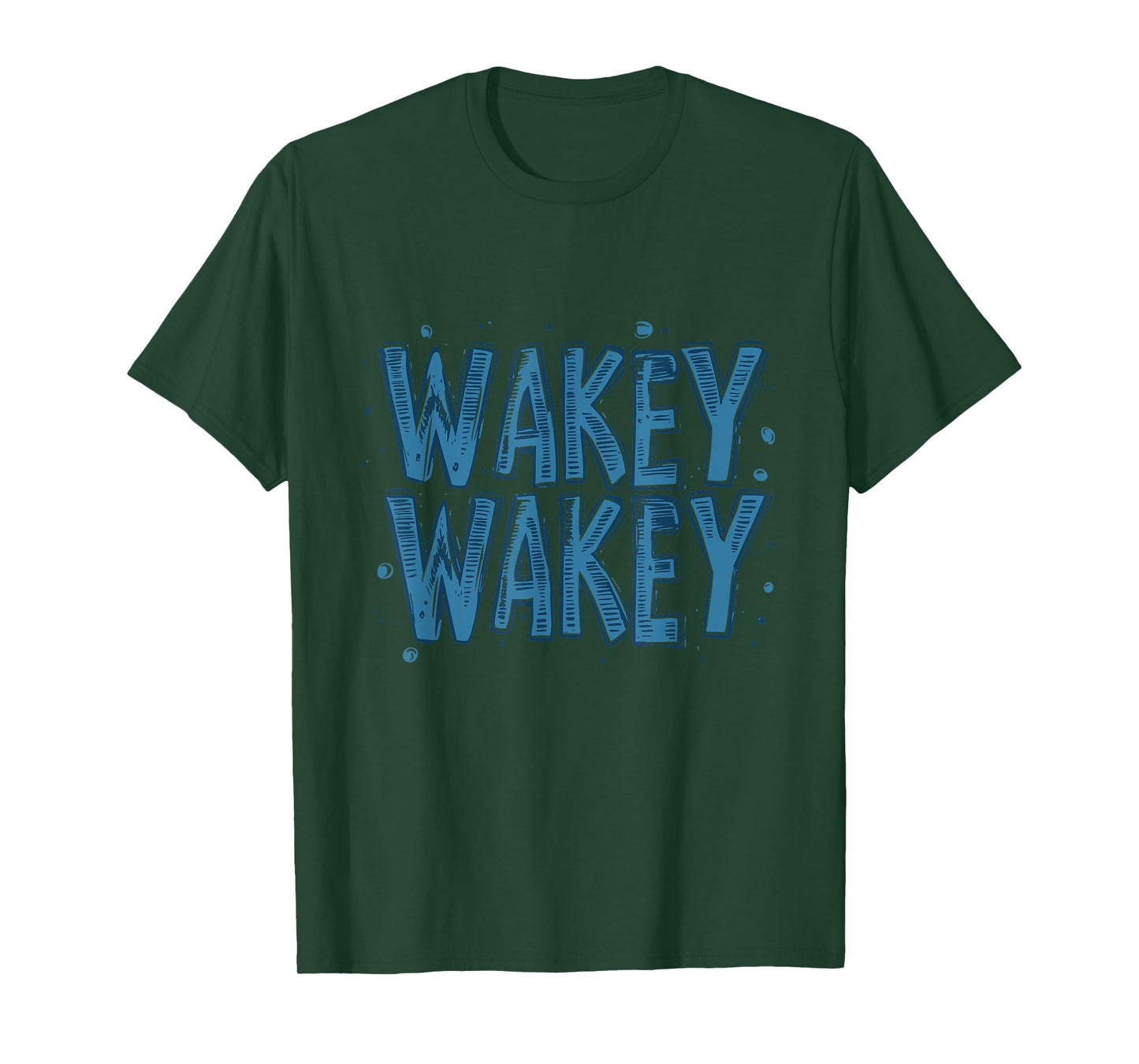 Fun Wakey Wakey Logo for Nice Speech Lovers T-Shirt