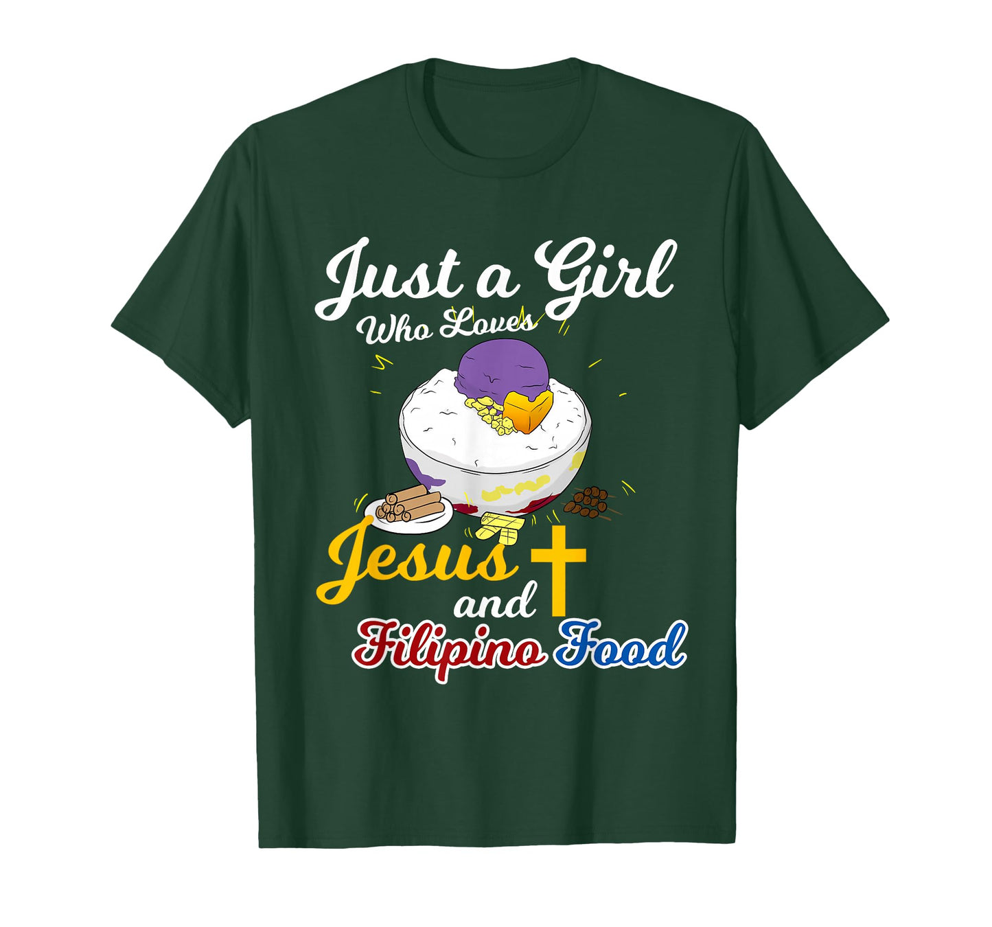 Philippines Filipina Girl Woman Loves Jesus Filipino Food T-Shirt