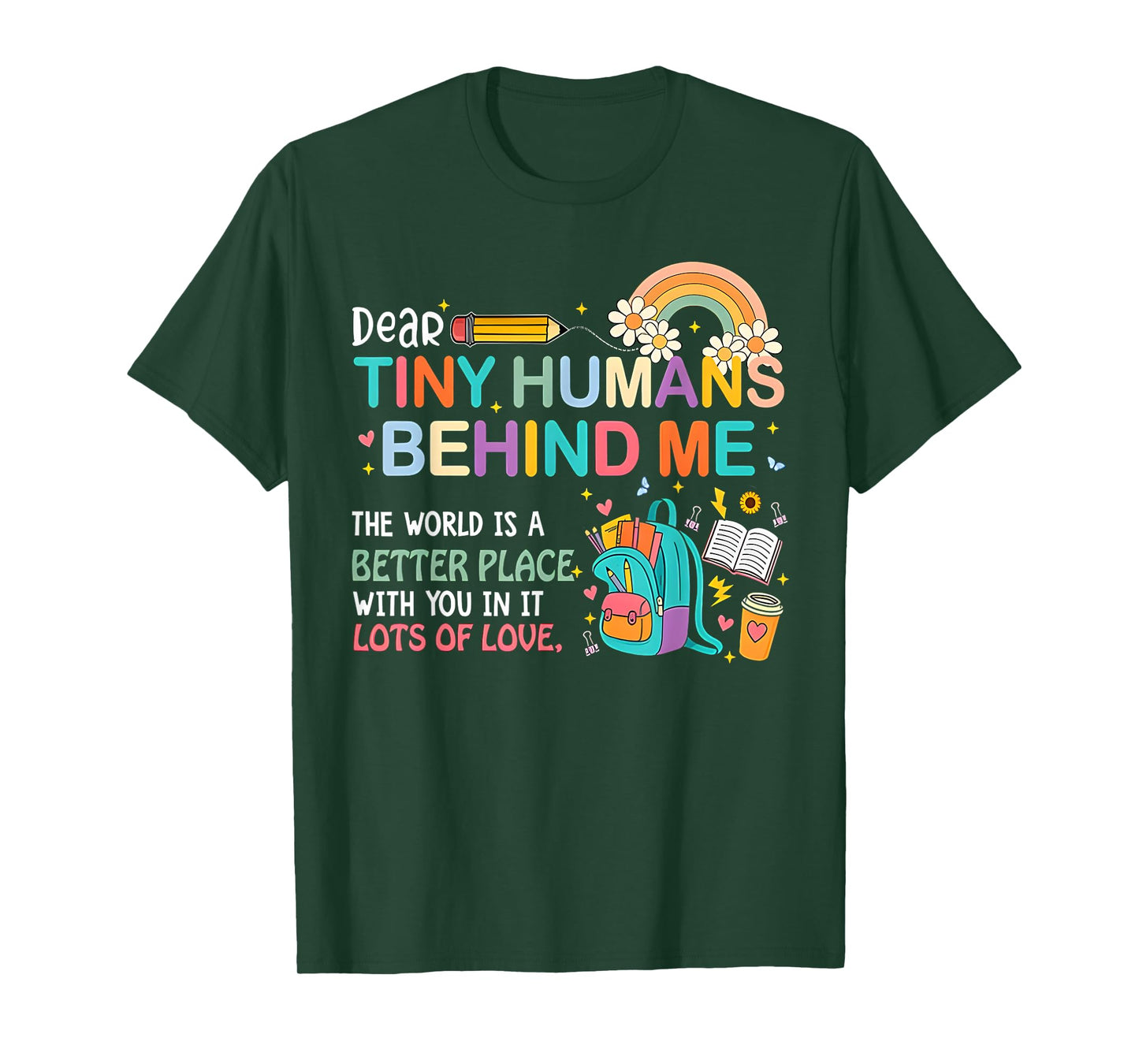 Dear Tiny Humans Behind Me Teacher Back To School Women's T-Shirt