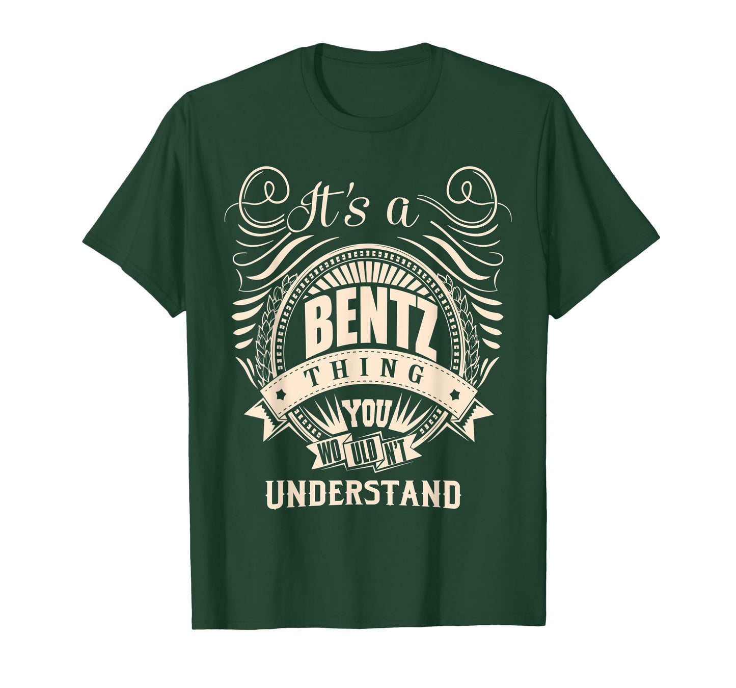It's a BENTZ thing you wouldn't understand Gifts T-Shirt