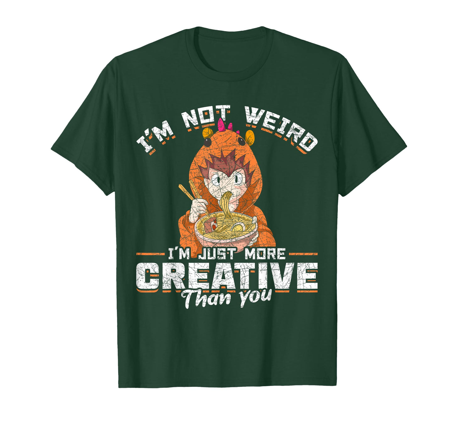 Im Not Weird Im Just More Creative Than You Kawaii Anime T-Shirt
