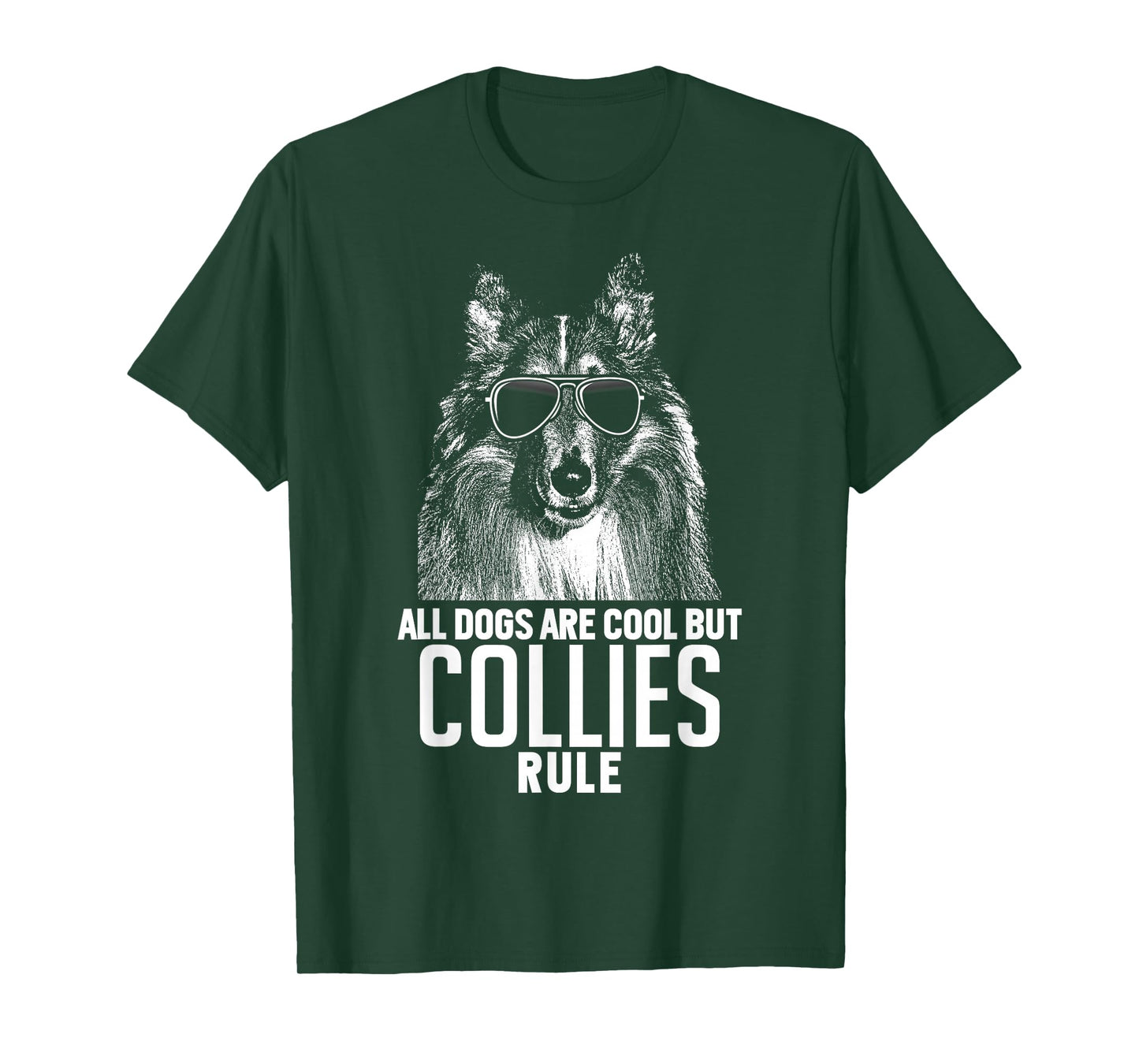 Dogs are Cool But Collies Rule Funny T-Shirt