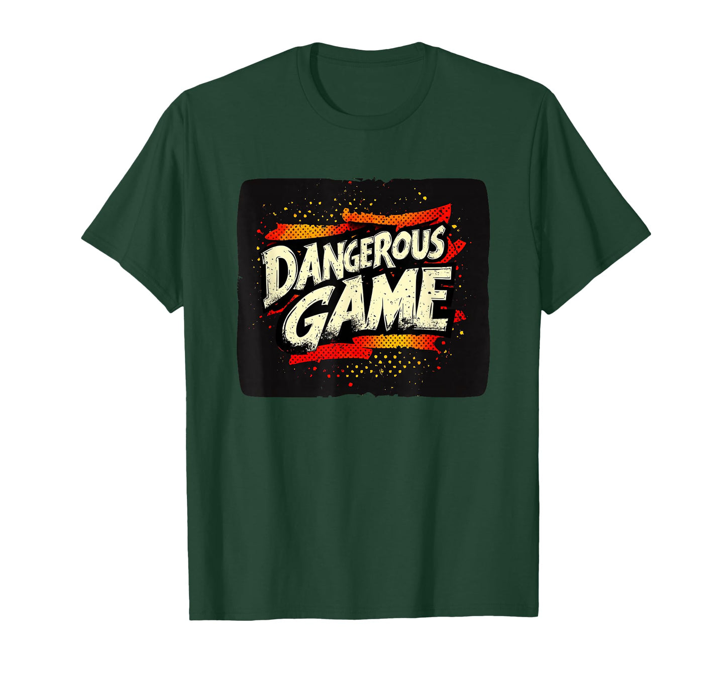 Vibrant Dangerous Game Statement T-Shirt