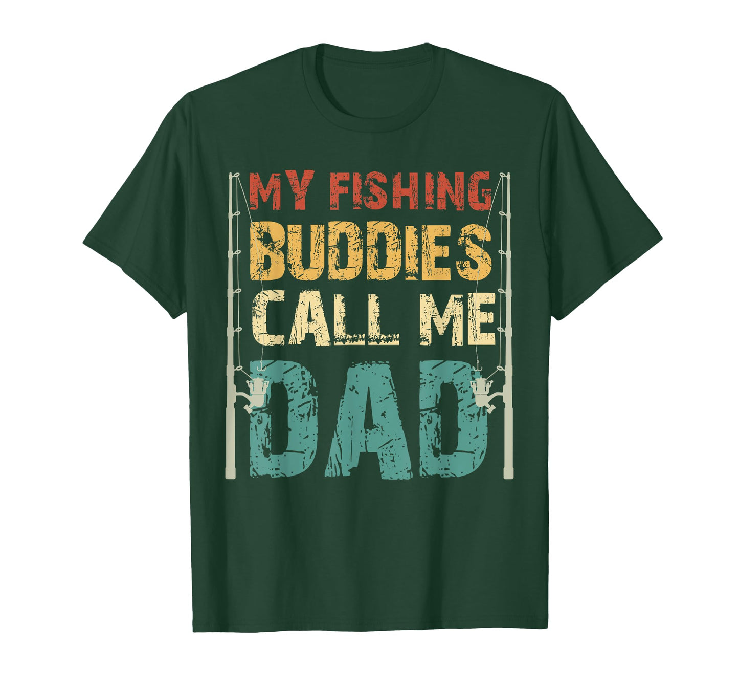 My Fishing Buddies Call Me Dad Father's Day Fisherman Daddy T-Shirt