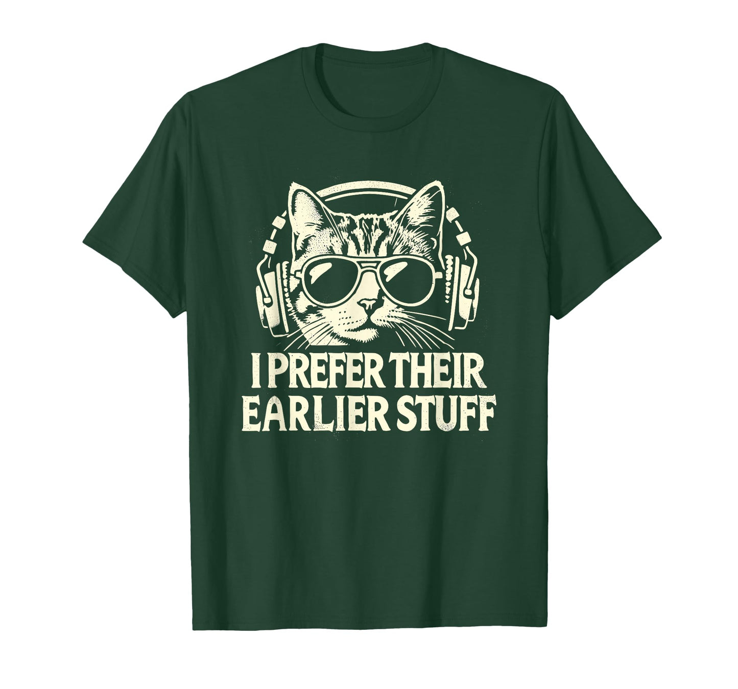 I Prefer Their Earlier Stuff Cat Festival Concert Music Band T-Shirt