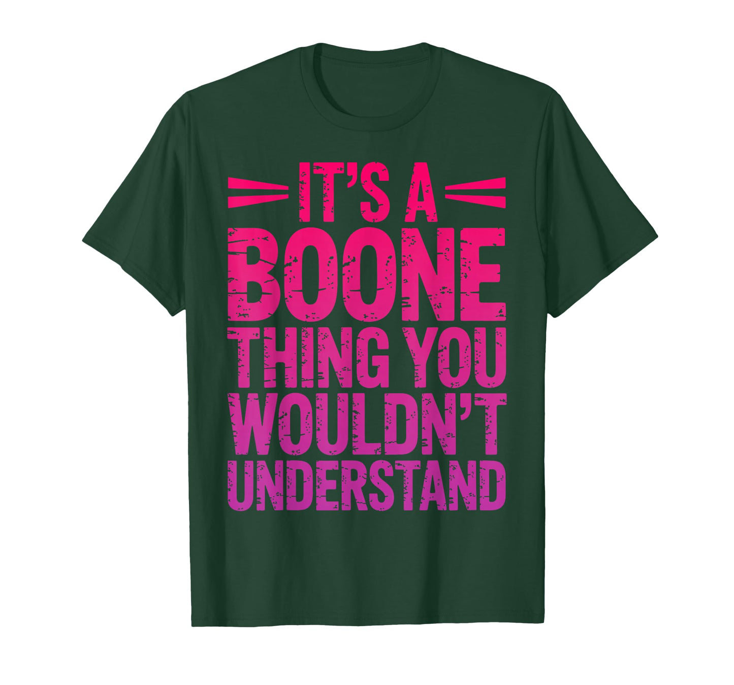 It's A Boone Thing You Wouldn't Understand Vintage T-Shirt
