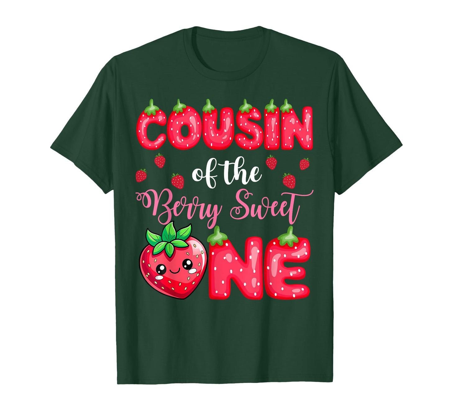 Cousin Of The Berry Sweet One 1St Birthday Strawberry T-Shirt