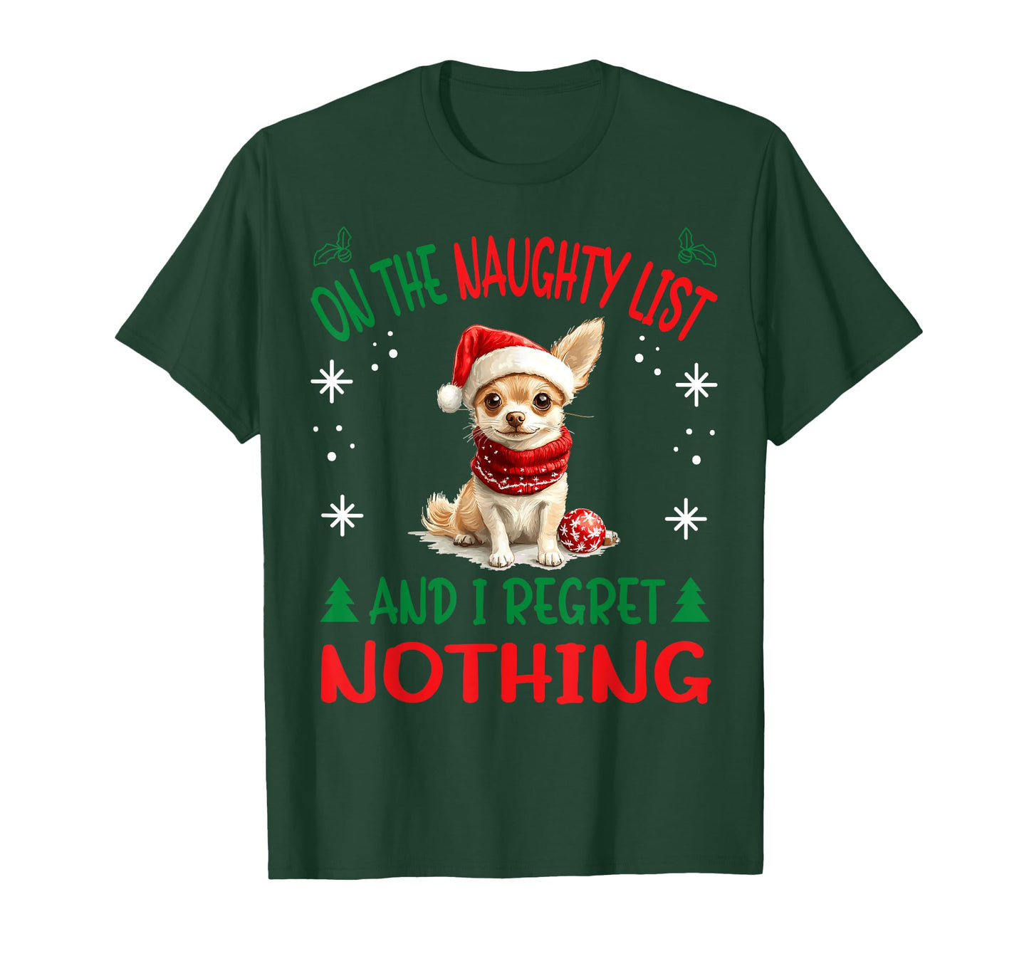 Cute Chihuahua Chiwawa dog Dog Christmas On The Naughty List T-Shirt