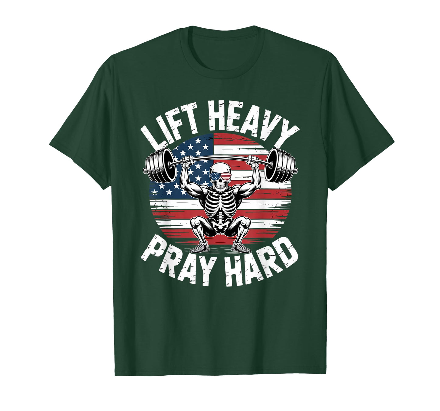 Funny Skeleton US Flag Lift Heavy Pray Hard Gym Christian T-Shirt