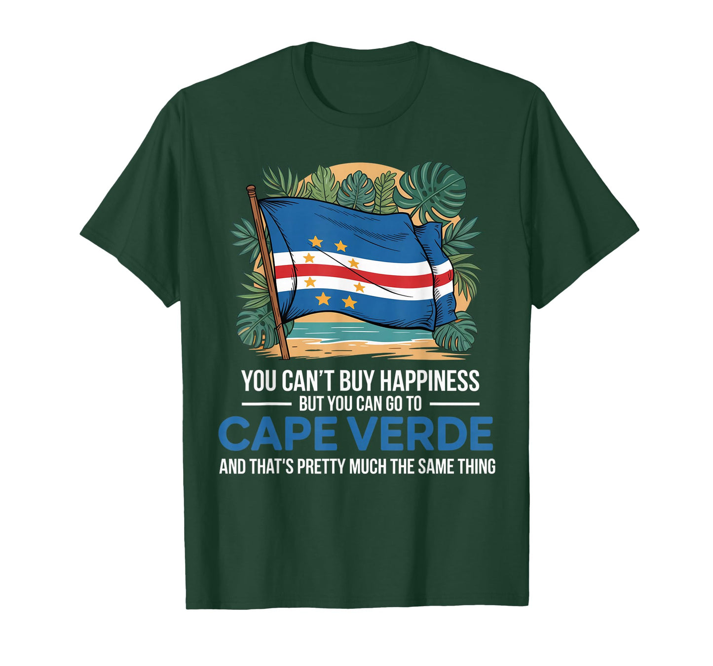 Can't Buy Happiness Cabo Verde Flag Pride Verdian Cape Verde T-Shirt