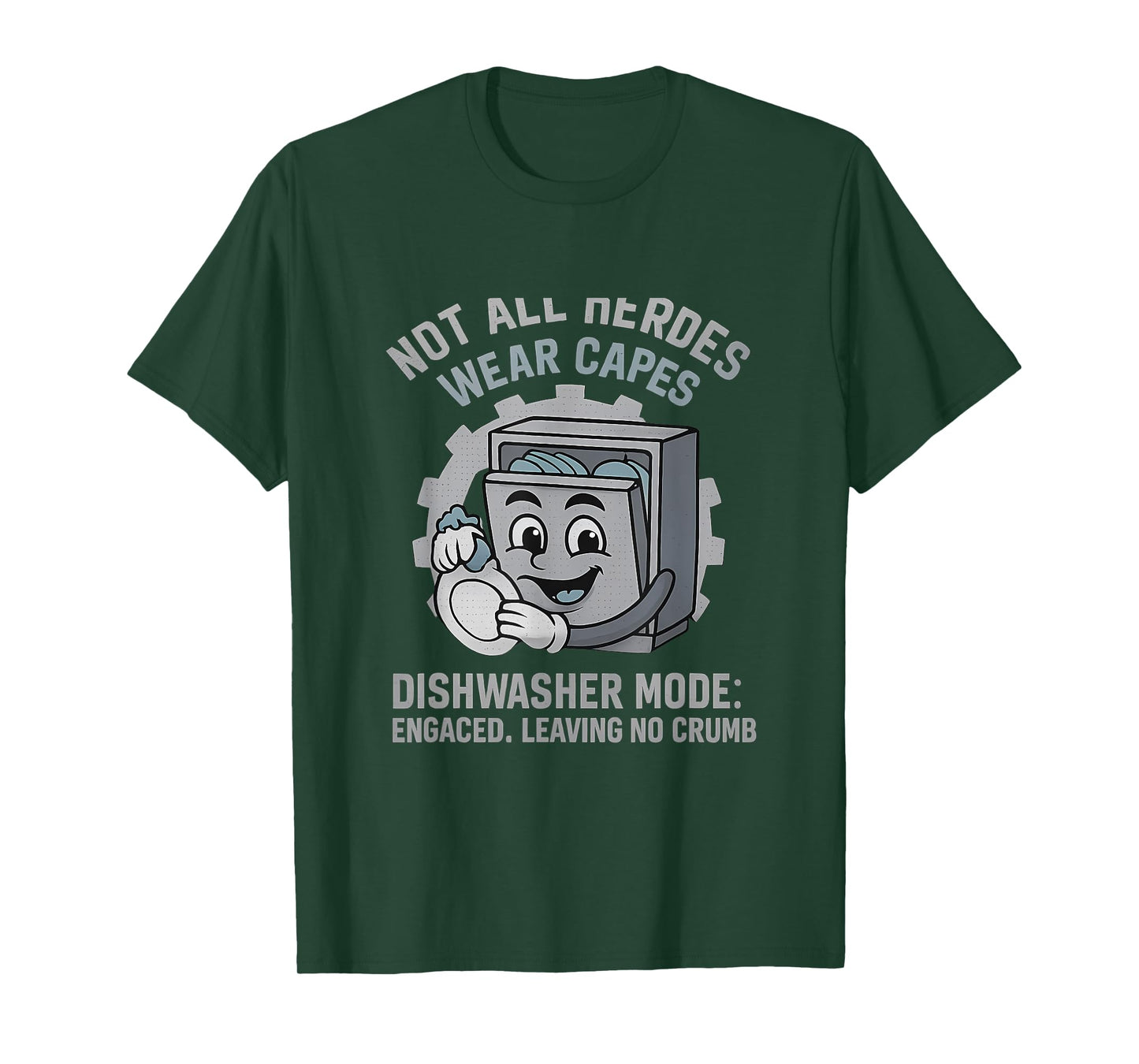Dishwasher Mode Engaged Funny Kitchen Design T-Shirt