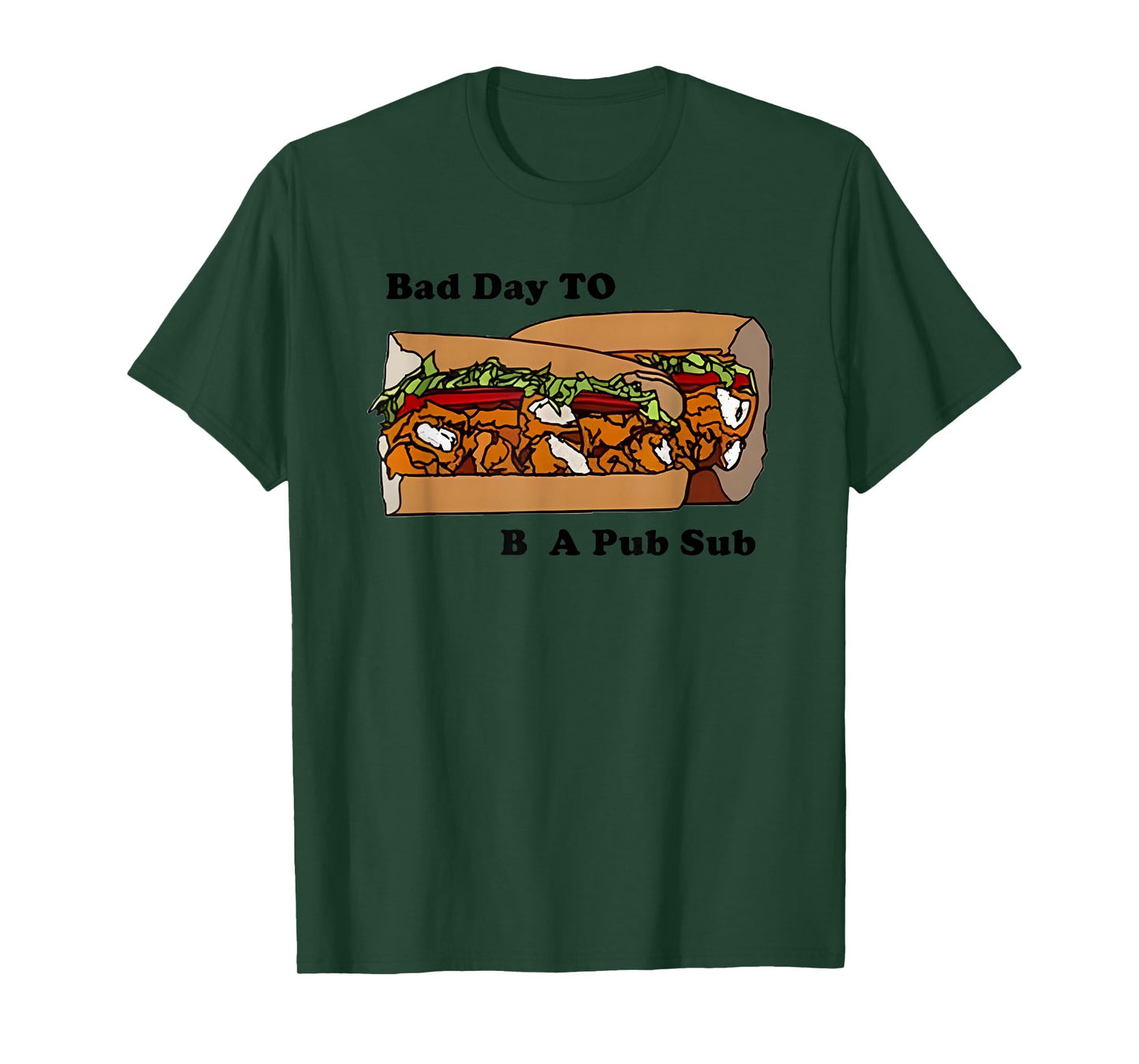 Bad Day To Be A Pub Sub T-Shirt