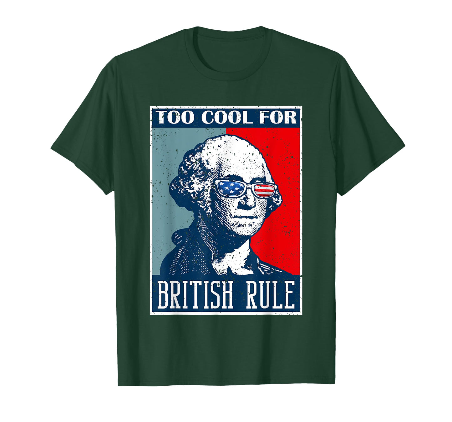 Too Cool For British Rule Independence Day 4th of July T-Shirt for Women Kids Men