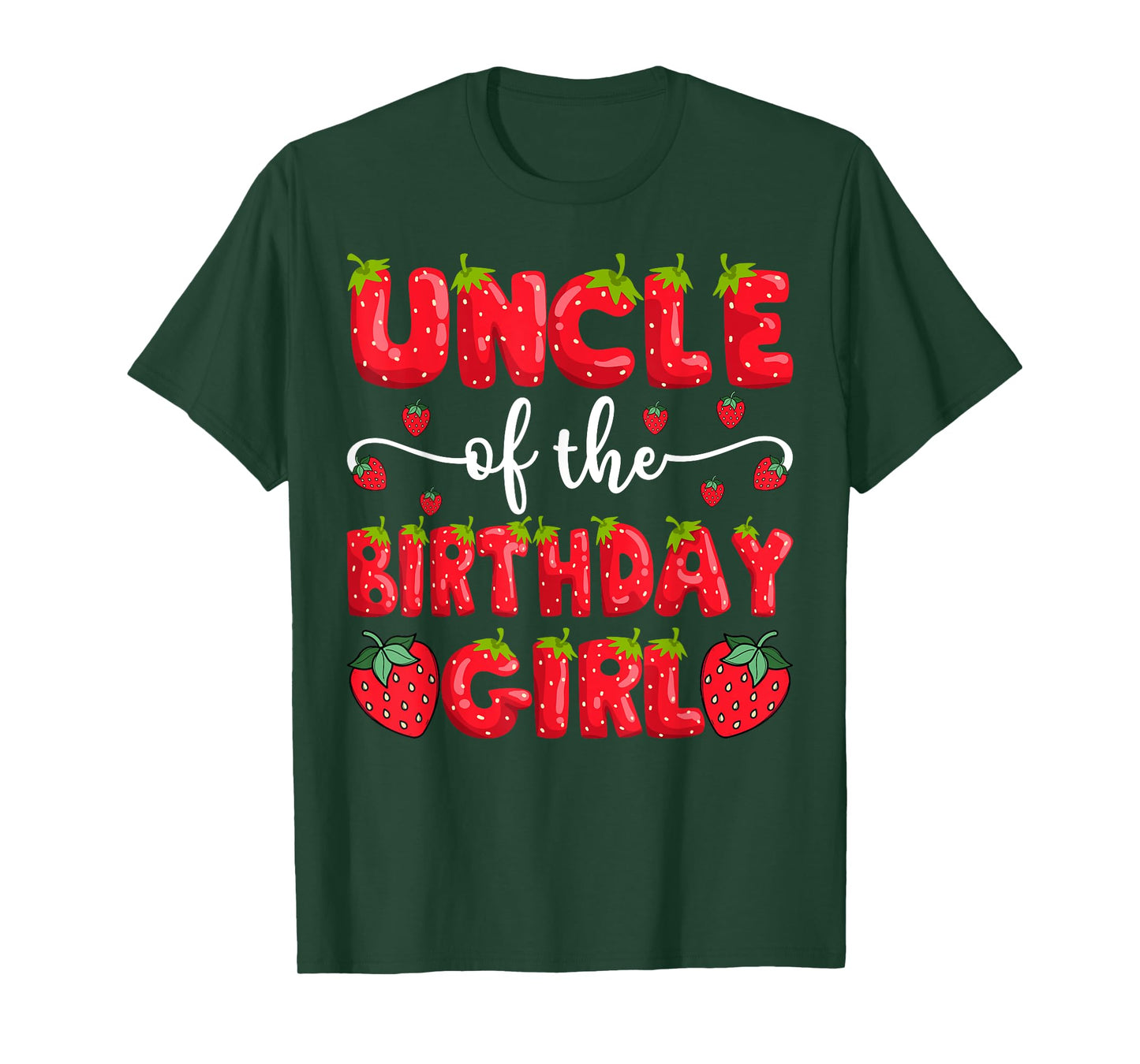 Uncle Of The Birthday Girl Strawberry Family Matching T-Shirt