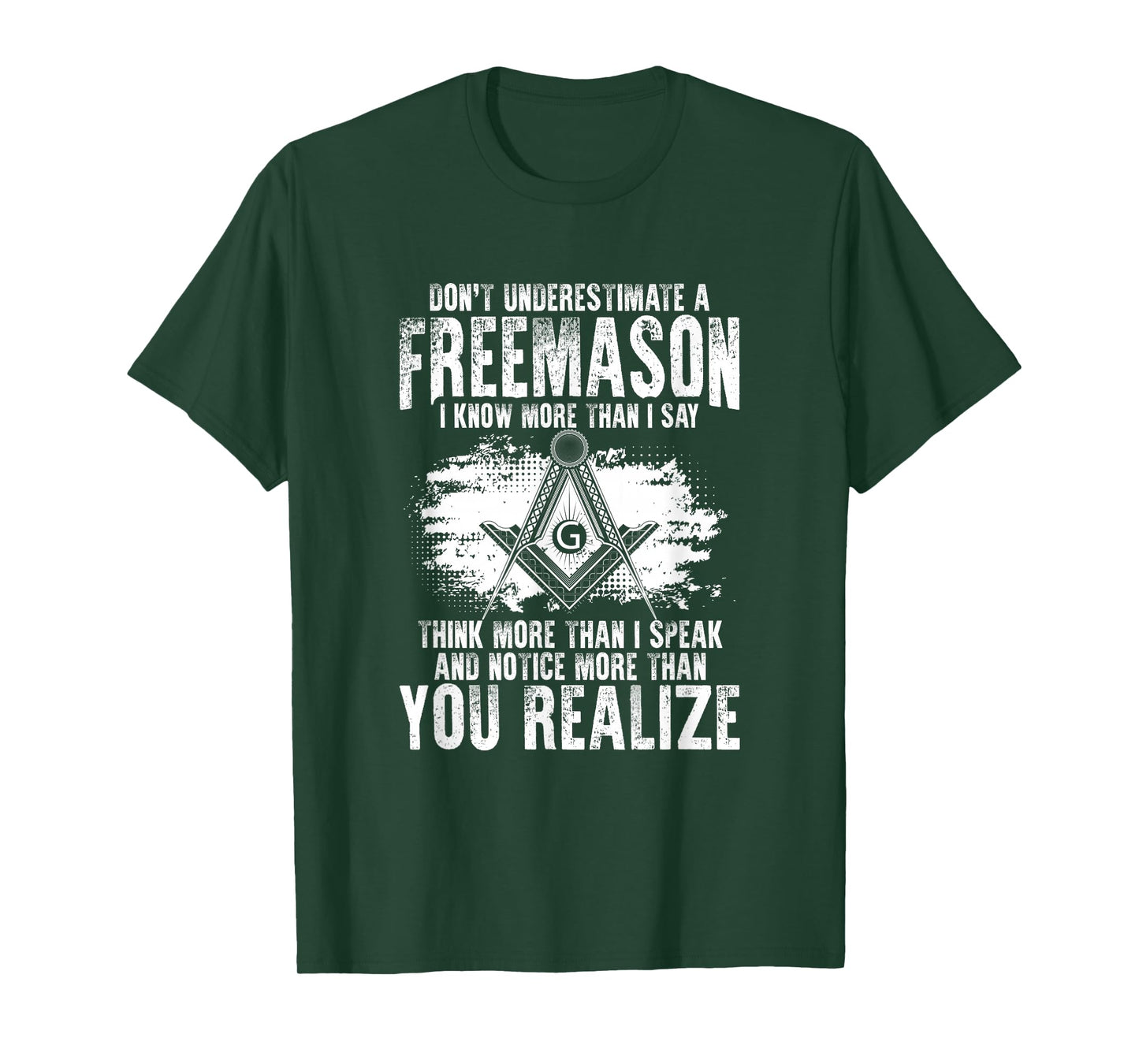 Masonry Freemasonry Masonic Don't Underestimate A Freemasons T-Shirt