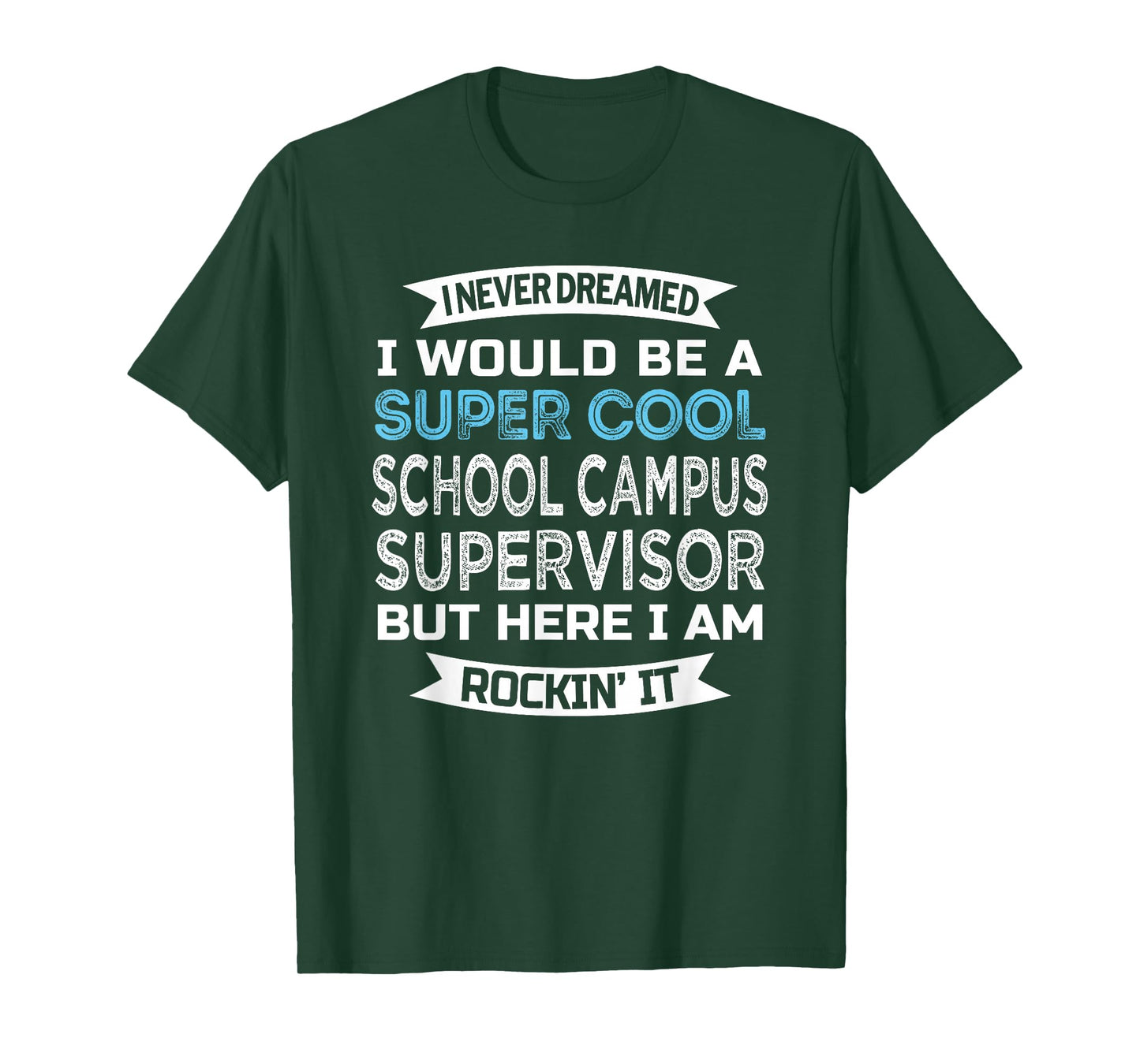 School Campus Supervisor Tshirt Funny T-Shirt