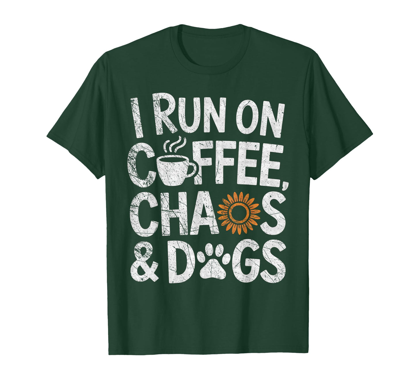 I Run On Coffee Chaos and Dogs Funny Puppy Dog Lover T-Shirt