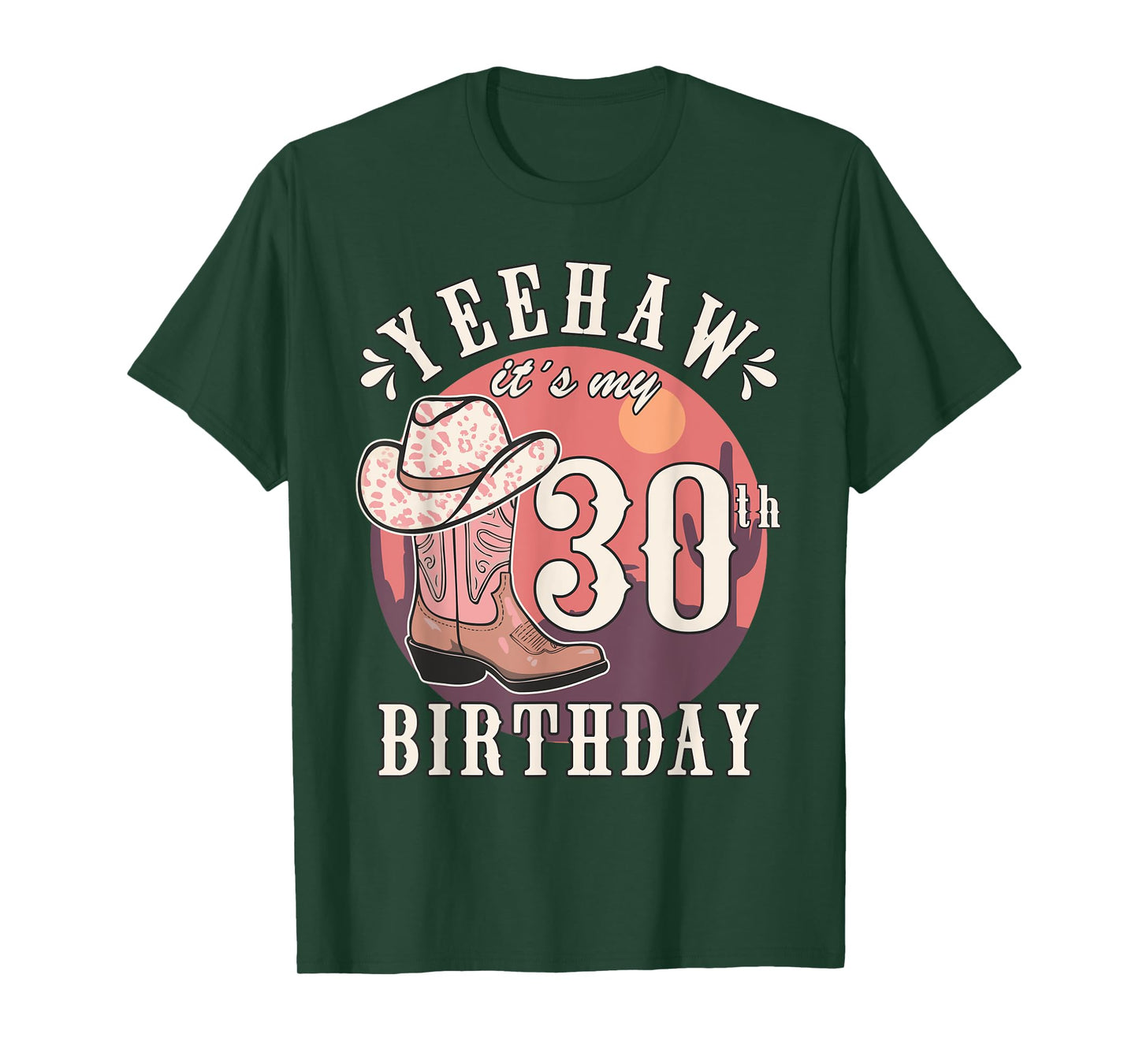 Cowgirl Yeehaw Its My 30th Birthday Country Western Girl T-Shirt