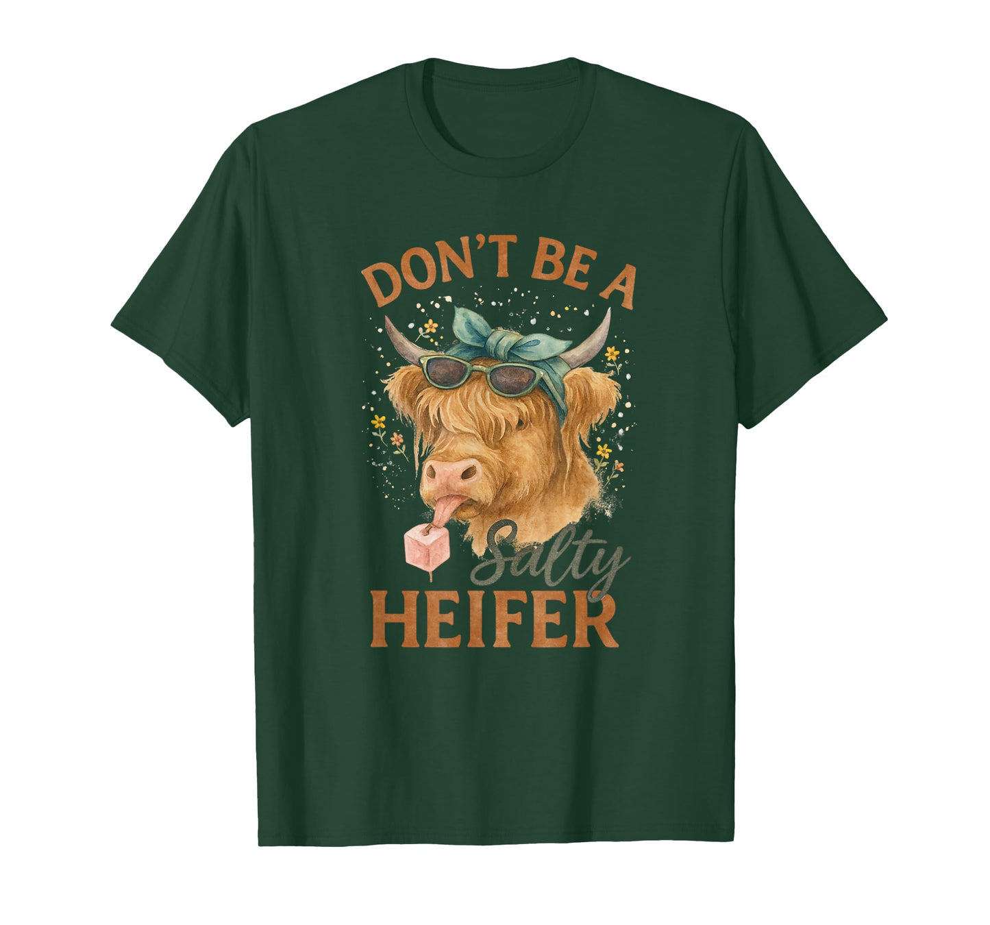 Don't Be A Salty Heifer Funny Highland Cow T-Shirt
