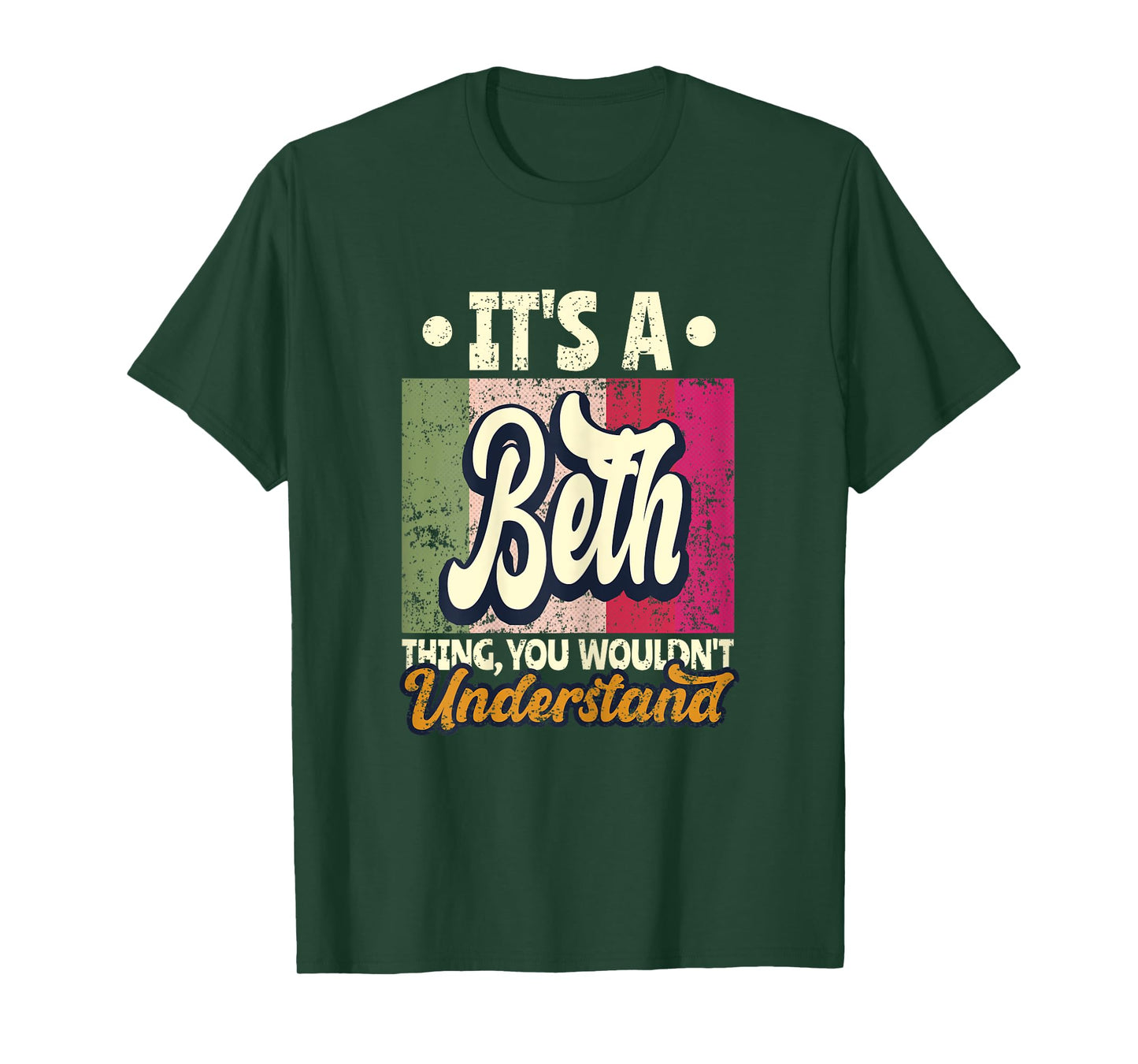 It's A Beth Thing You Wouldn't Understand T-Shirt