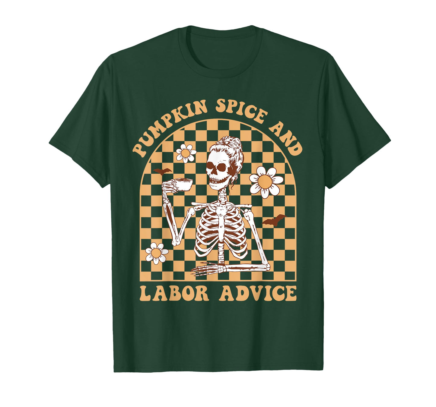 Pumpkin Spice & Labor Advice Skeleton Midwife Fall Halloween T-Shirt