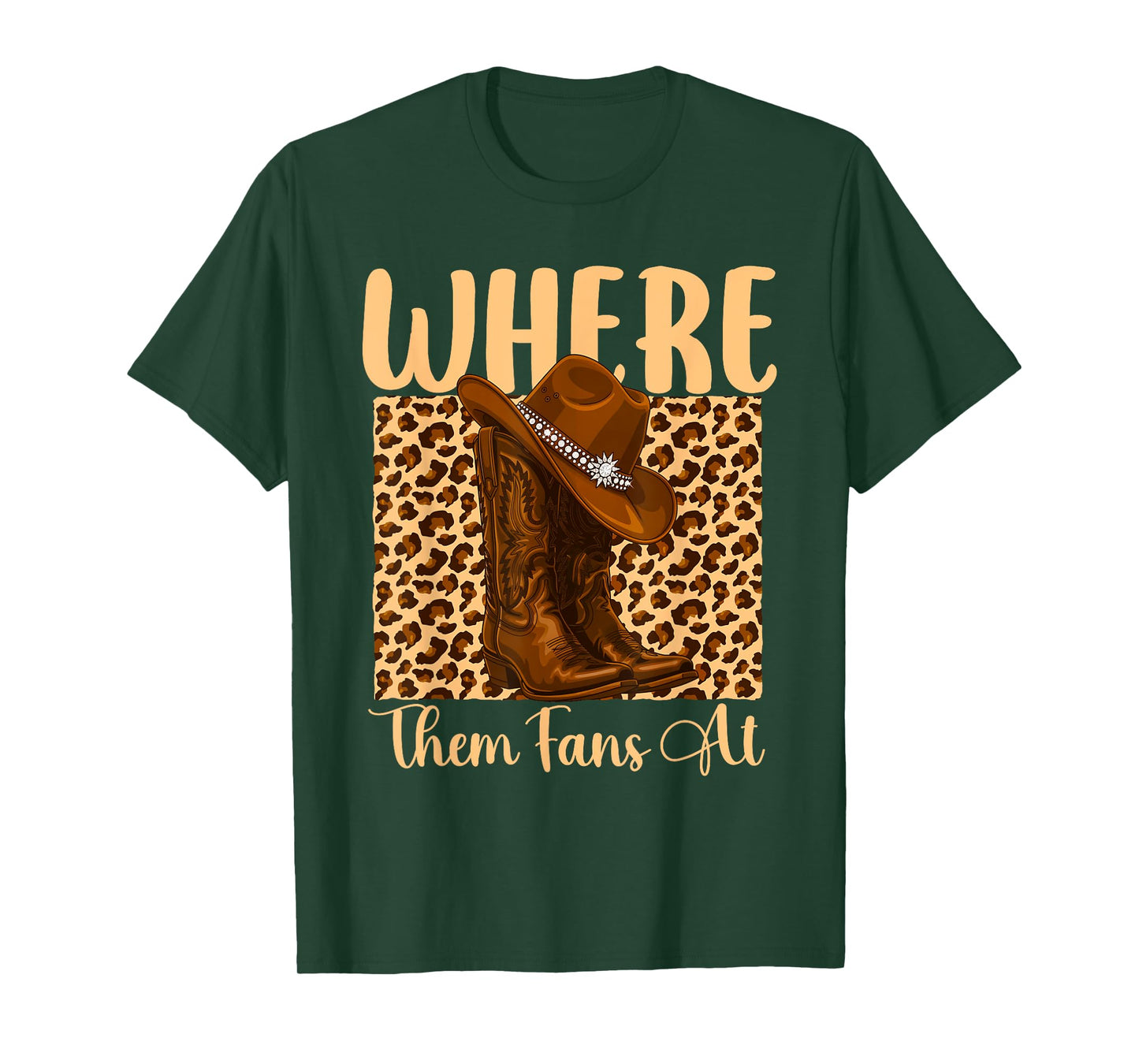 Where Them Fans at - Cowboy Western Cowpoke Country T-Shirt