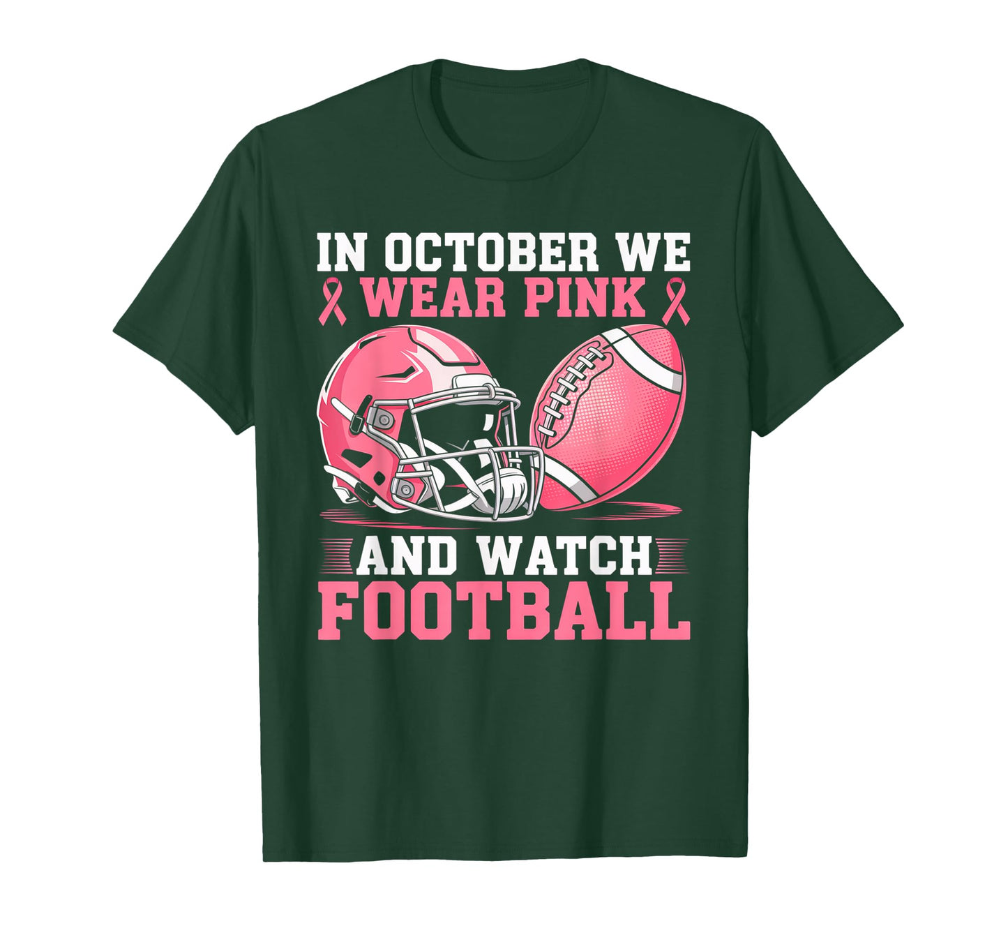 In October We Wear Pink Football Breast Cancer Awareness T-Shirt